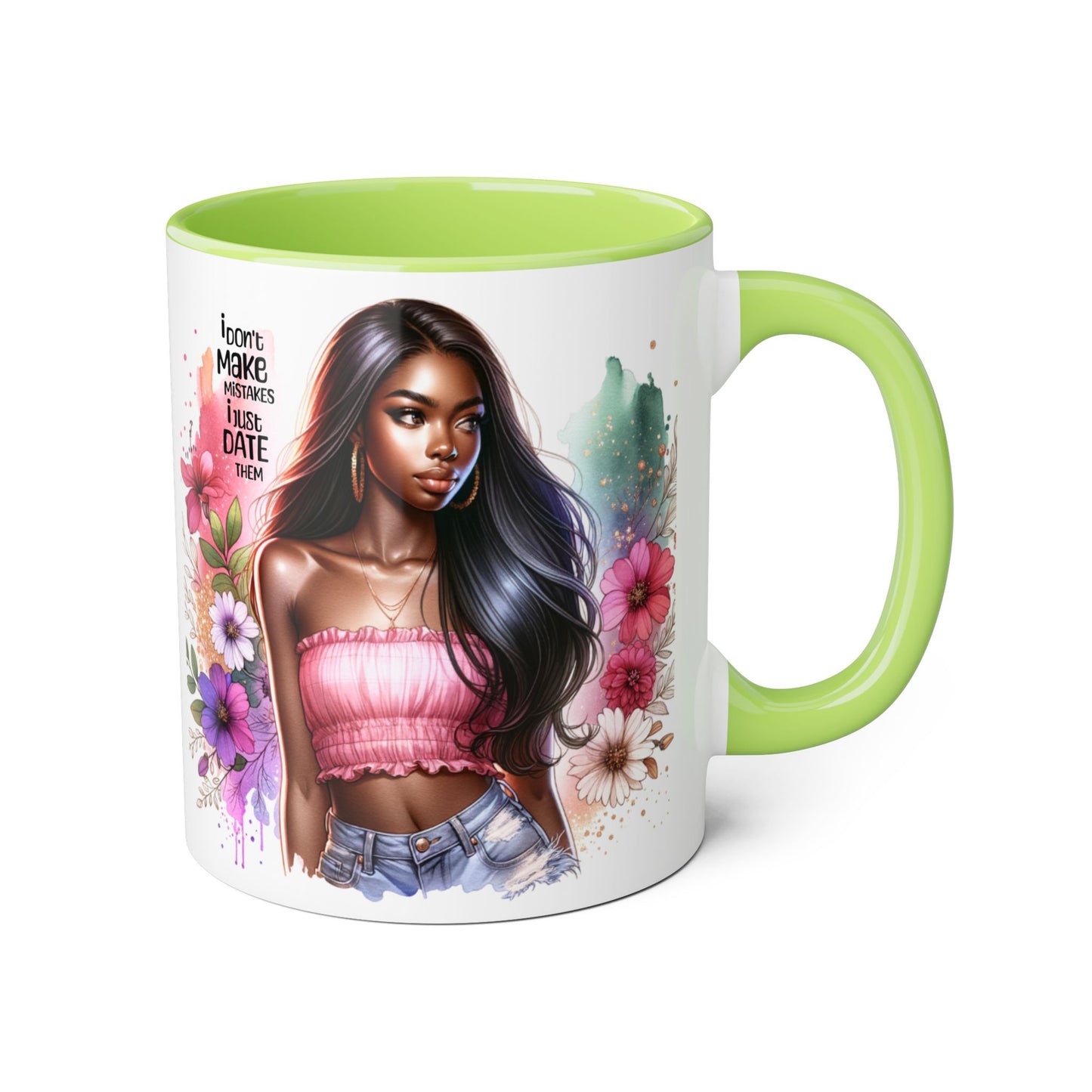 I Don't Make Mistakes, I Date Them Accent Mugs, 11oz