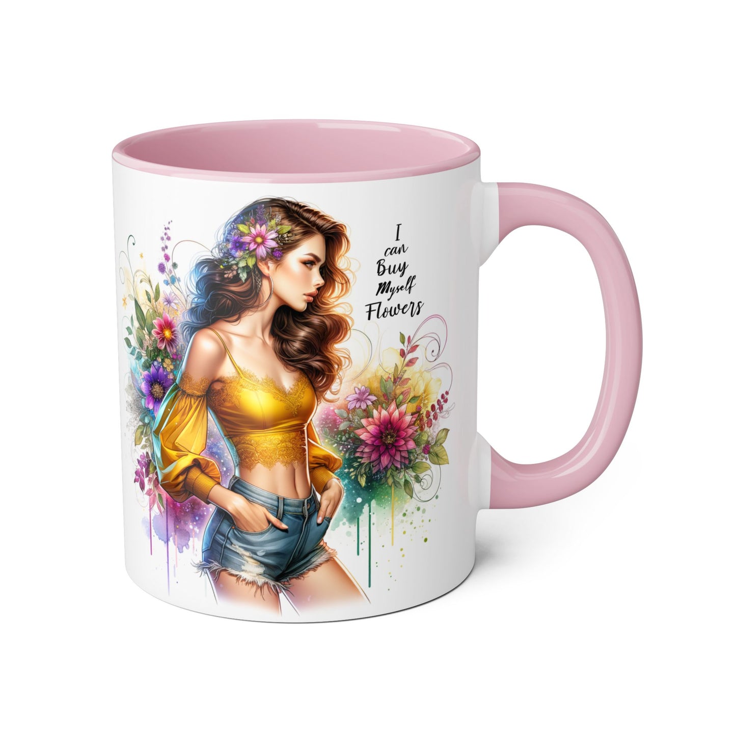 I Can Buy Myself Flowers Floral Art Accent Mug, Inspirational Coffee Cup, Unique Gift for Her, Flower Lover’s Mug, Home Decor Kitchenware