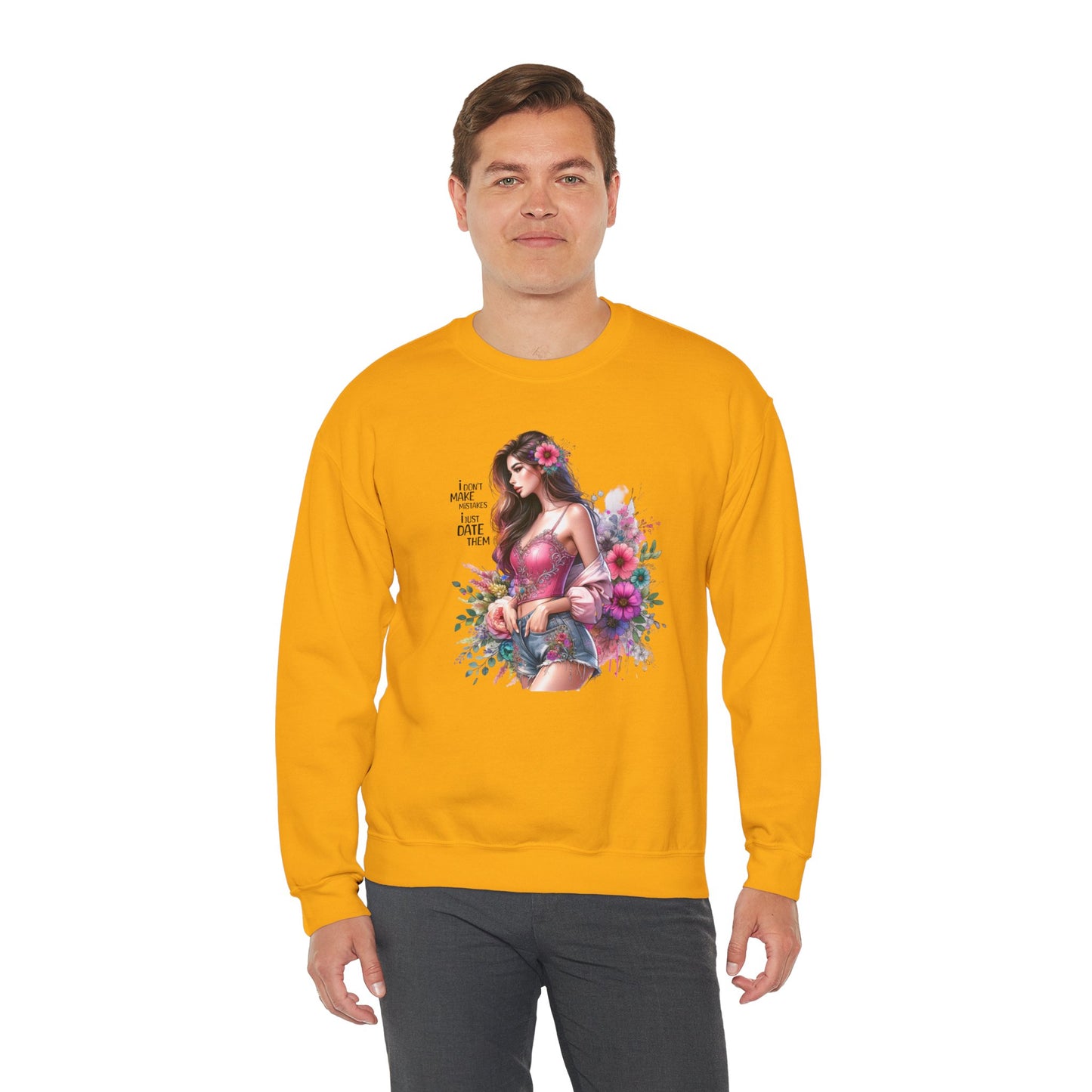 I Don`t Make Mistakes, I Just Date Them Floral Fantasy Crewneck Sweatshirt, Boho Sweatshirt, Spring Fashion, Gift for Her, Cute Sweatshirt, Cozy Wear
