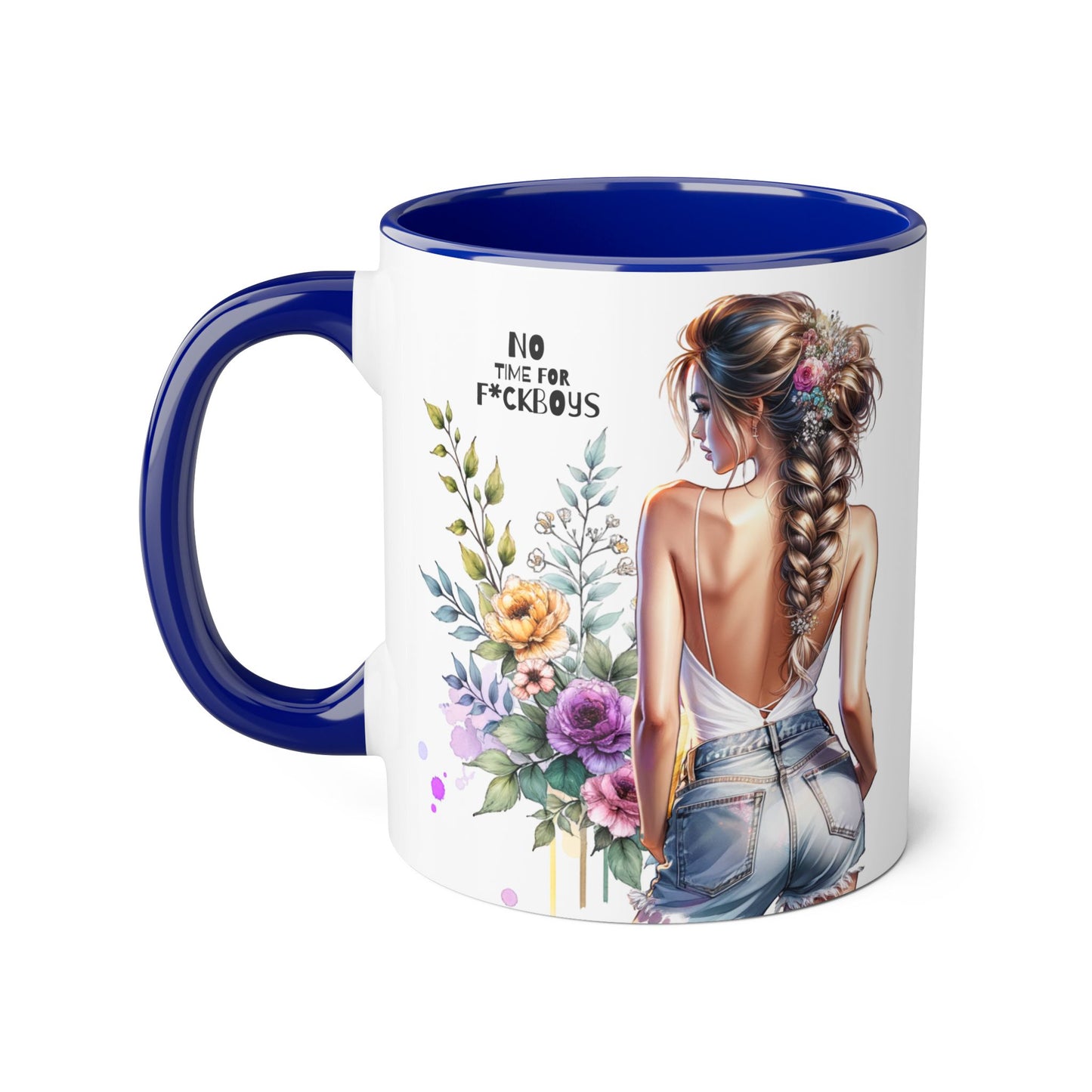 Funny Accent Mug - No Time For F*boys 11oz
