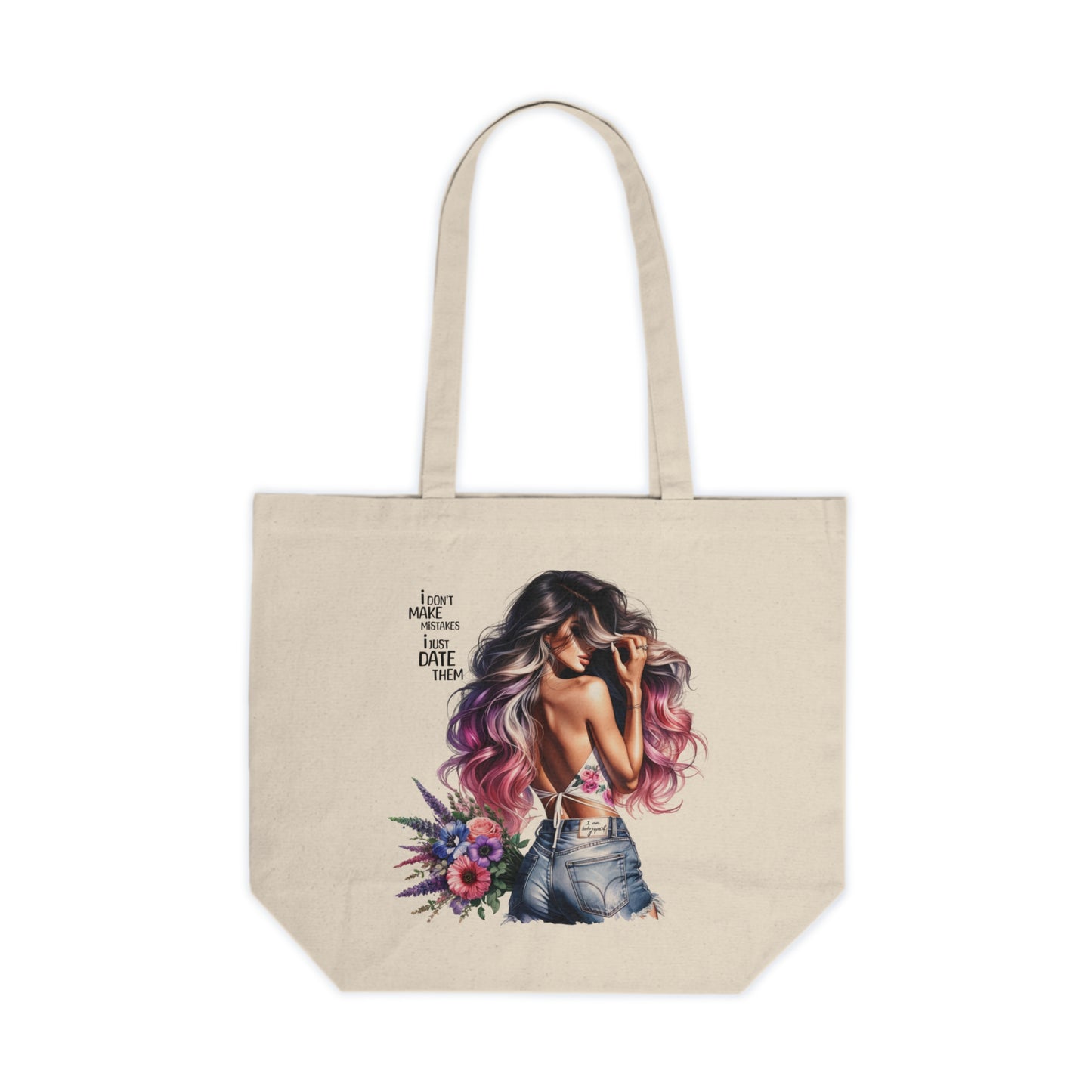I Don`t Make Mistakes, I Just Date Them Chic Floral Canvas Tote Bag, Boho Style Shopping Bag, Eco-Friendly Tote, Gift for Her, Beach Bag, Everyday Use