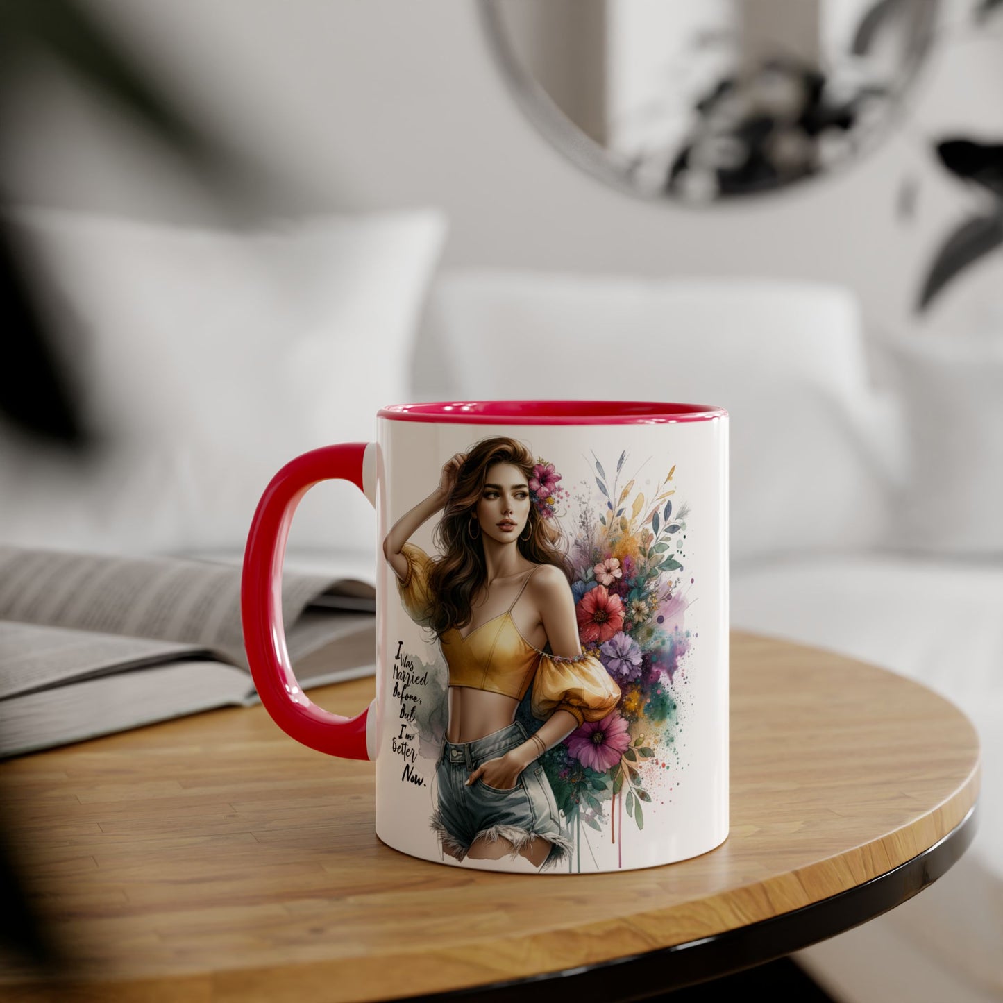 I Was Married Before But I'm Better Now Humoristic Chic Floral Accent Mug - Inspirational Art for Coffee Lovers, Gifts for Friends, Home Decor, Motivational Drinkware, Birthday Present