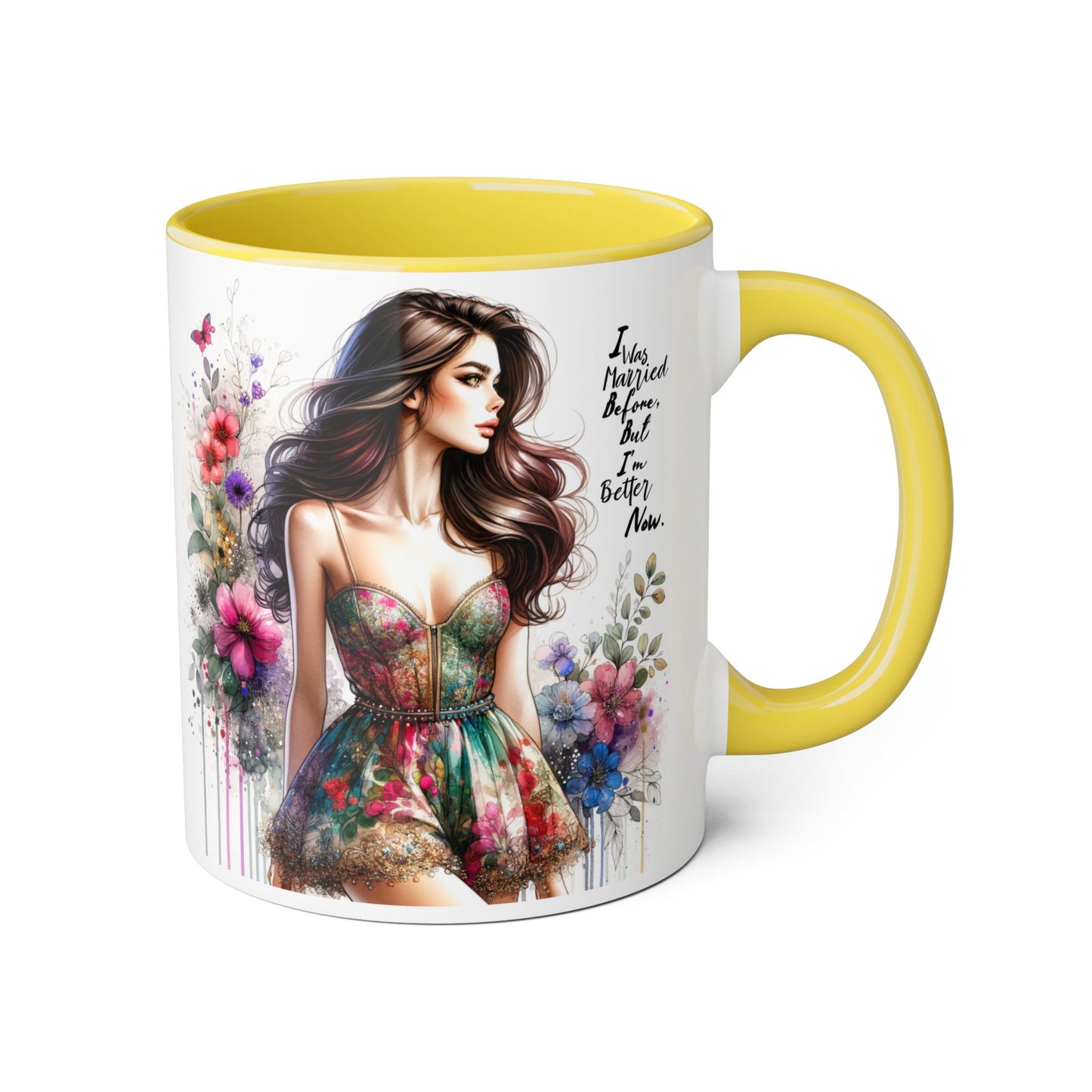 I Was Married Before But I'm Better Now Humoristic Inspirational Floral Accent Mug, Motivational Gift for Her, Home Decor Coffee Cup, Artful Tea Mug, Unique Present for Self-Care