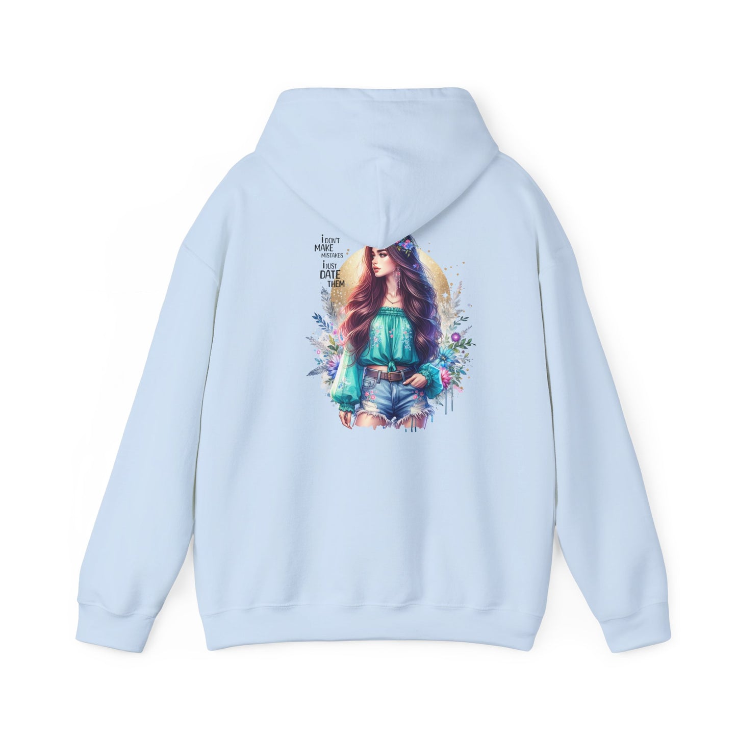 I Don`t Make Mistakes, I Just Date Them Whimsical Art Hoodie, Comfortable Unisex Sweatshirt, Boho Chic Gift, Cozy Streetwear, Perfect for Relaxed Days or Any Occasion