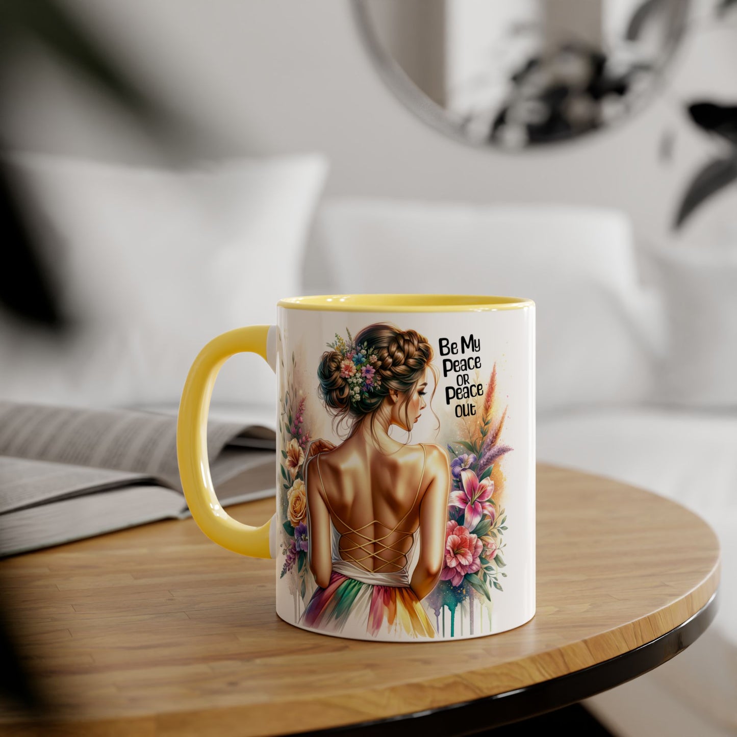 Inspirational Accent Mug - Be My Peace or Peace Out , Tea/ Coffee Lovers, Gift for Her, Floral Design, Meditation Mug, Home Decor