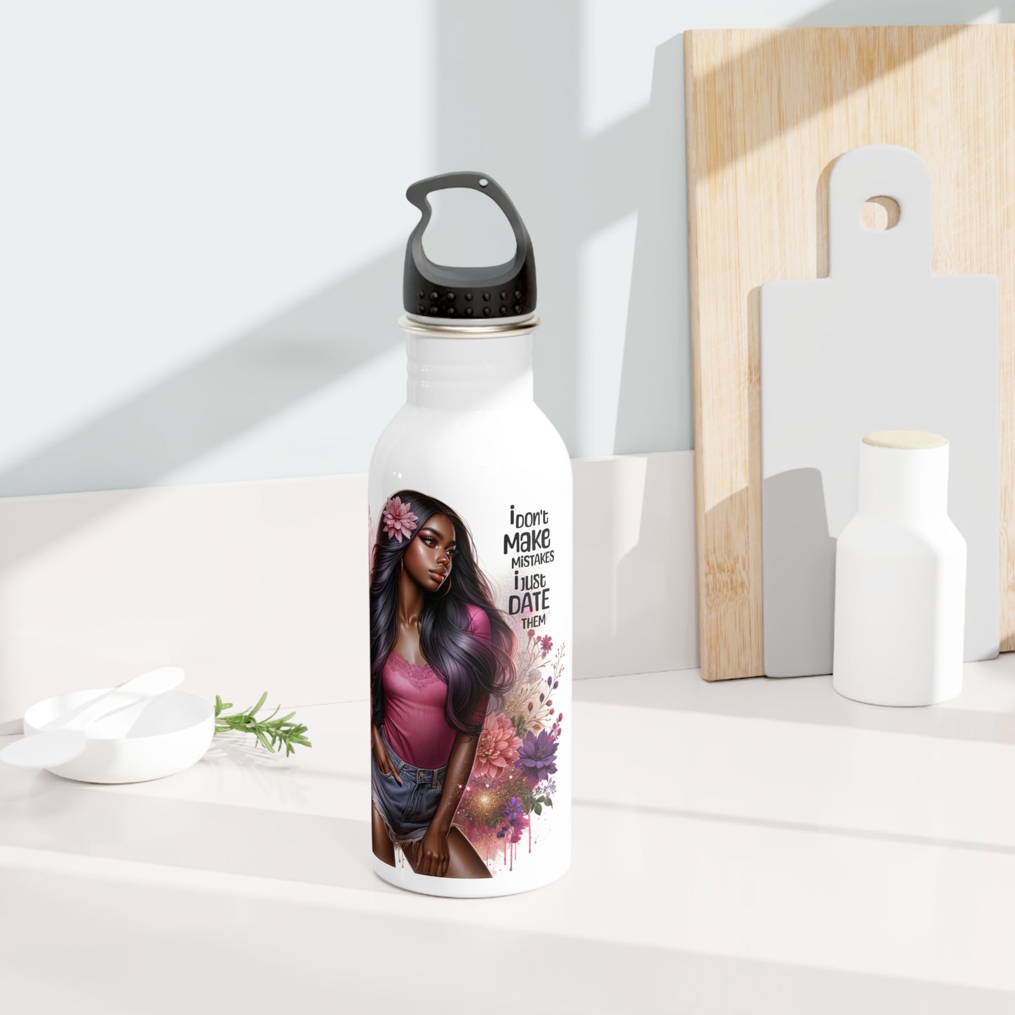 I Don't Make Mistake, I Date Them Stainless Steel Water Bottle