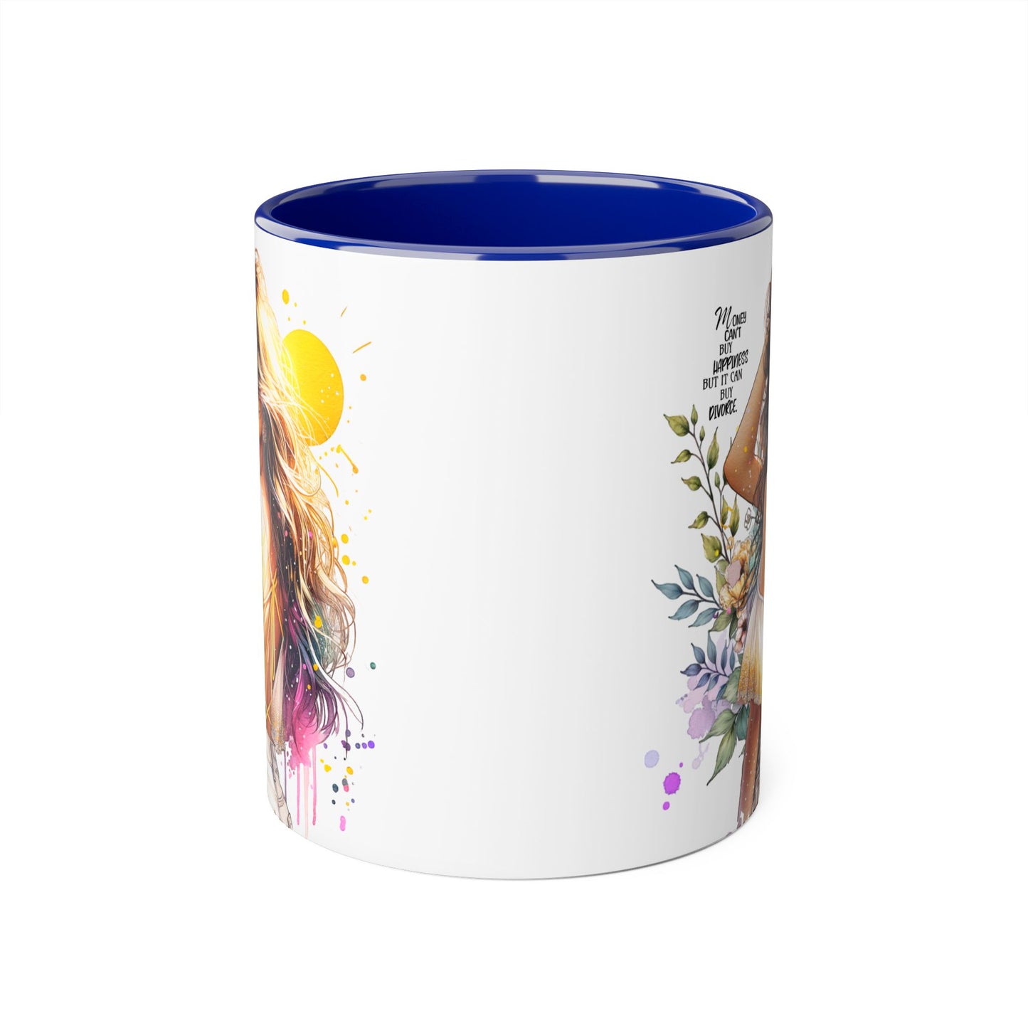 Money Can't Buy Happiness But It Can Buy Divorce Humoristic Artistic Accent Mugs, Ideal Gift for Mother's Day, Flower Lover, Cheerful Home Decor, Inspirational Drinkware, Unique Coffee Collection
