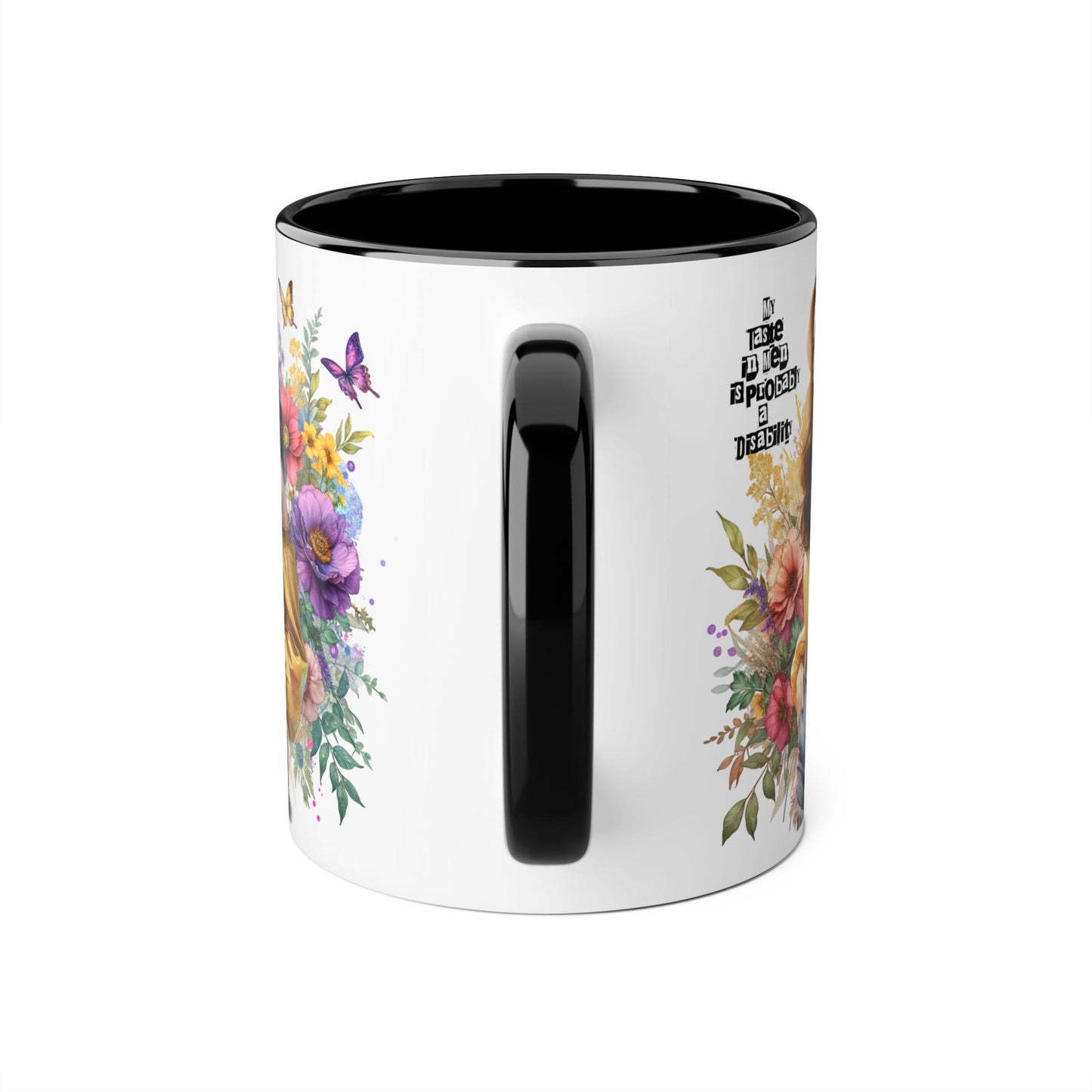 Funny Accent Mug - My Taste in Men is Probably a Disability Humor 11oz Cup