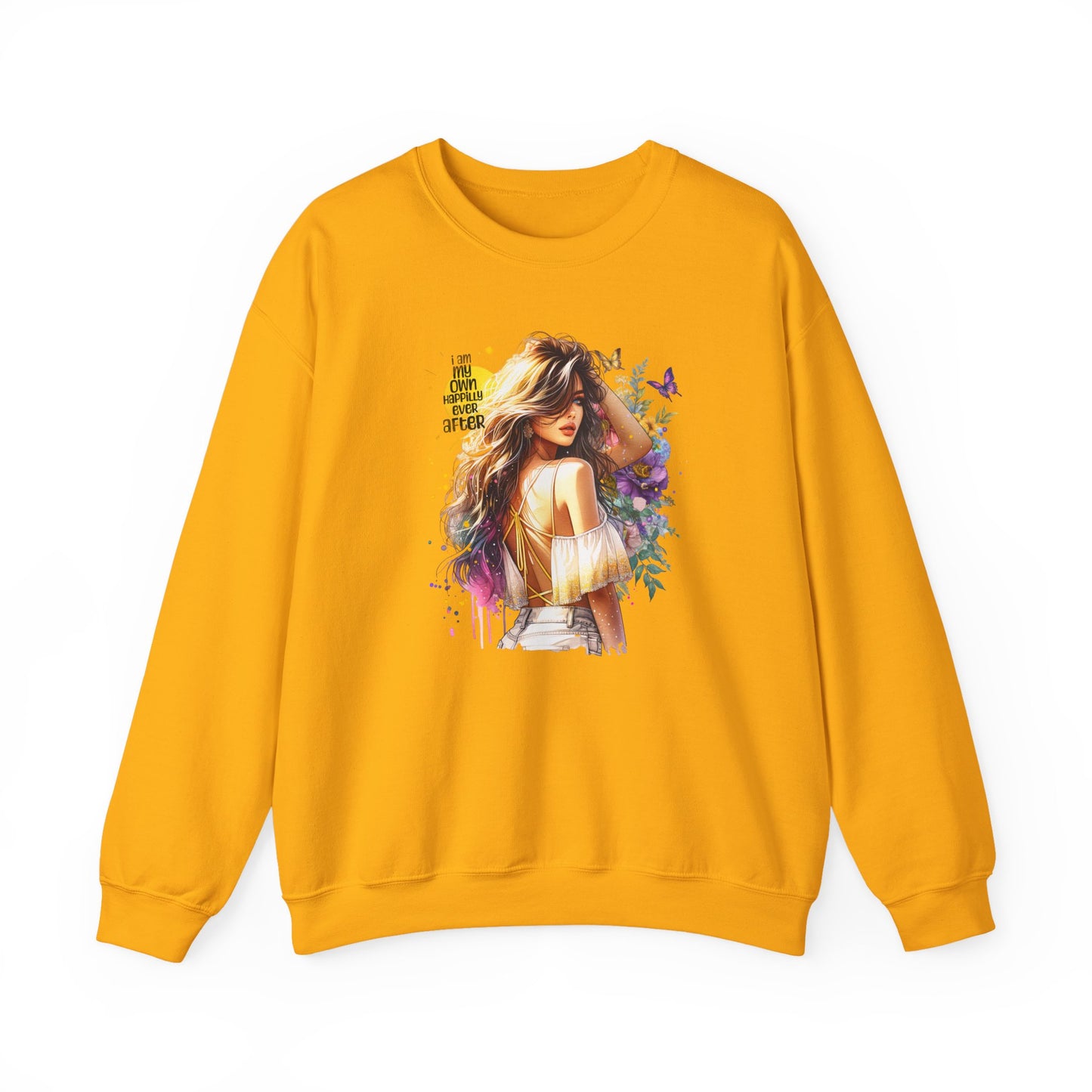I Am My Own Happily Ever After Chic Floral Art Crewneck Sweatshirt, Unisex Sweatshirt, Cozy Fashion, Gift for Her, Spring Style, Art Sweater