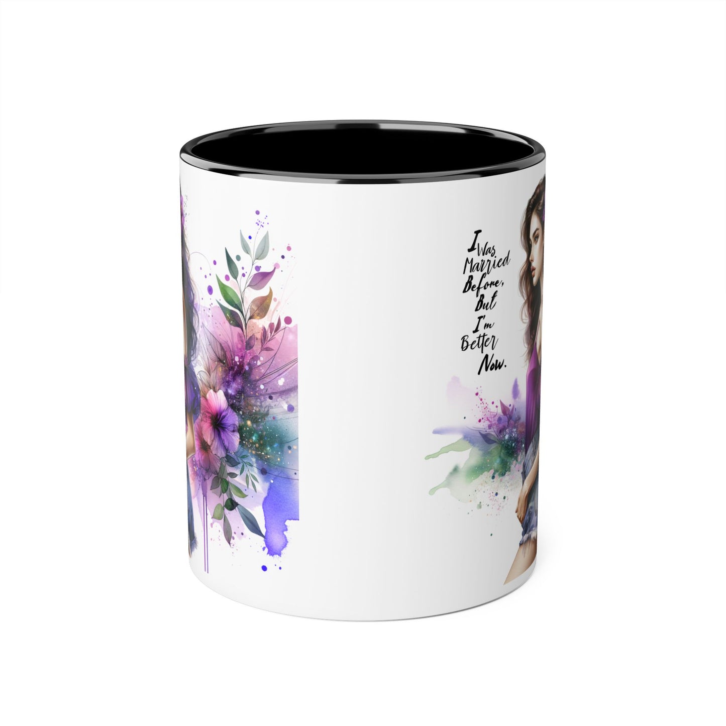I Was Married Before But I'm Better Now Humoristic Empowered Woman Mug, Inspirational Coffee Cup, Motivational Gift for Her, Affirmation Mug, Unique Artwork Mug