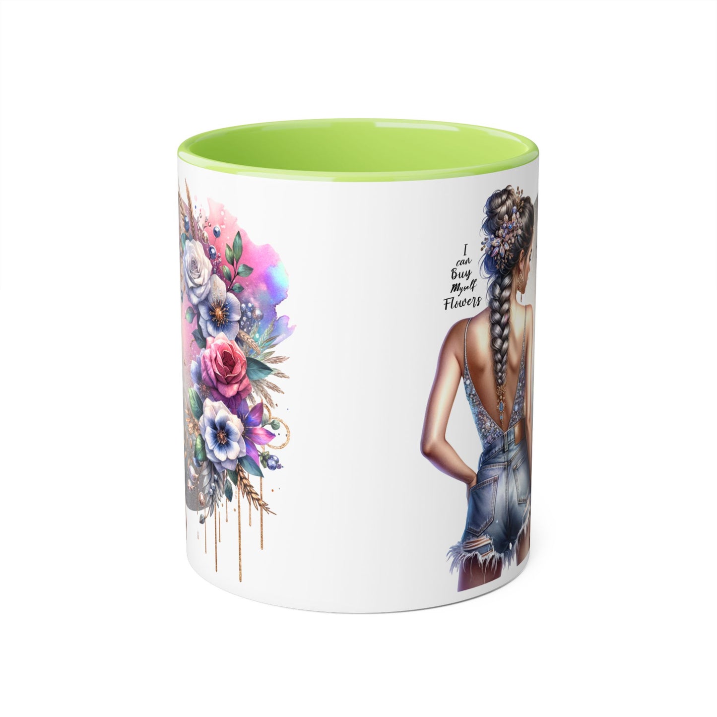 I Can Buy Myself Flowers Floral Accent Mugs for Nature Lovers, Inspirational Gifts, Cozy Home Decor, Coffee Tea Mug, Spring and Summer Vibes