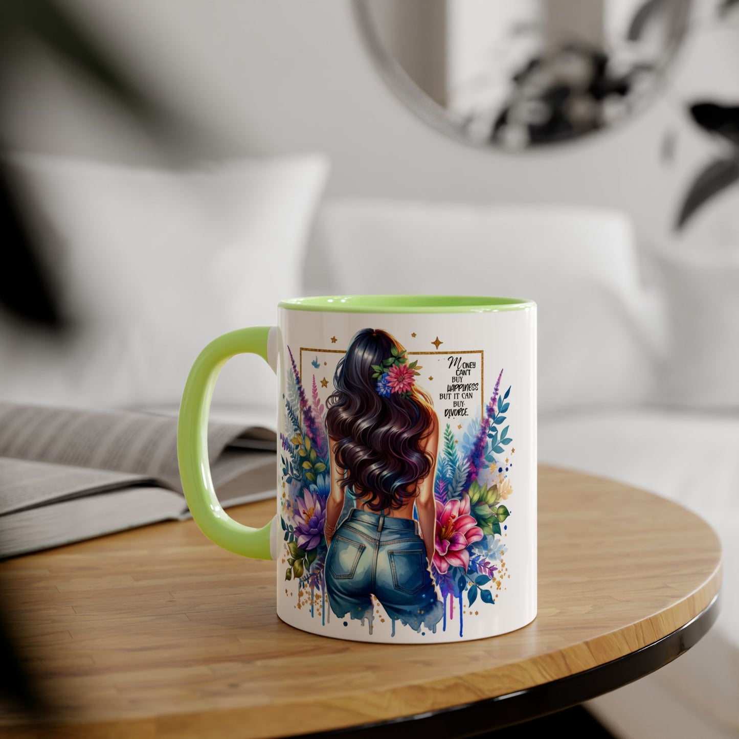 Money Can't Buy Happiness But It Can Buy Divorce Humoristic Floral Accent Mug, Vibrant Coffee Cup, Nature Lover Gift, Artistic Drinkware, Personalized Floral Mug, Mother's Day Tea Mug