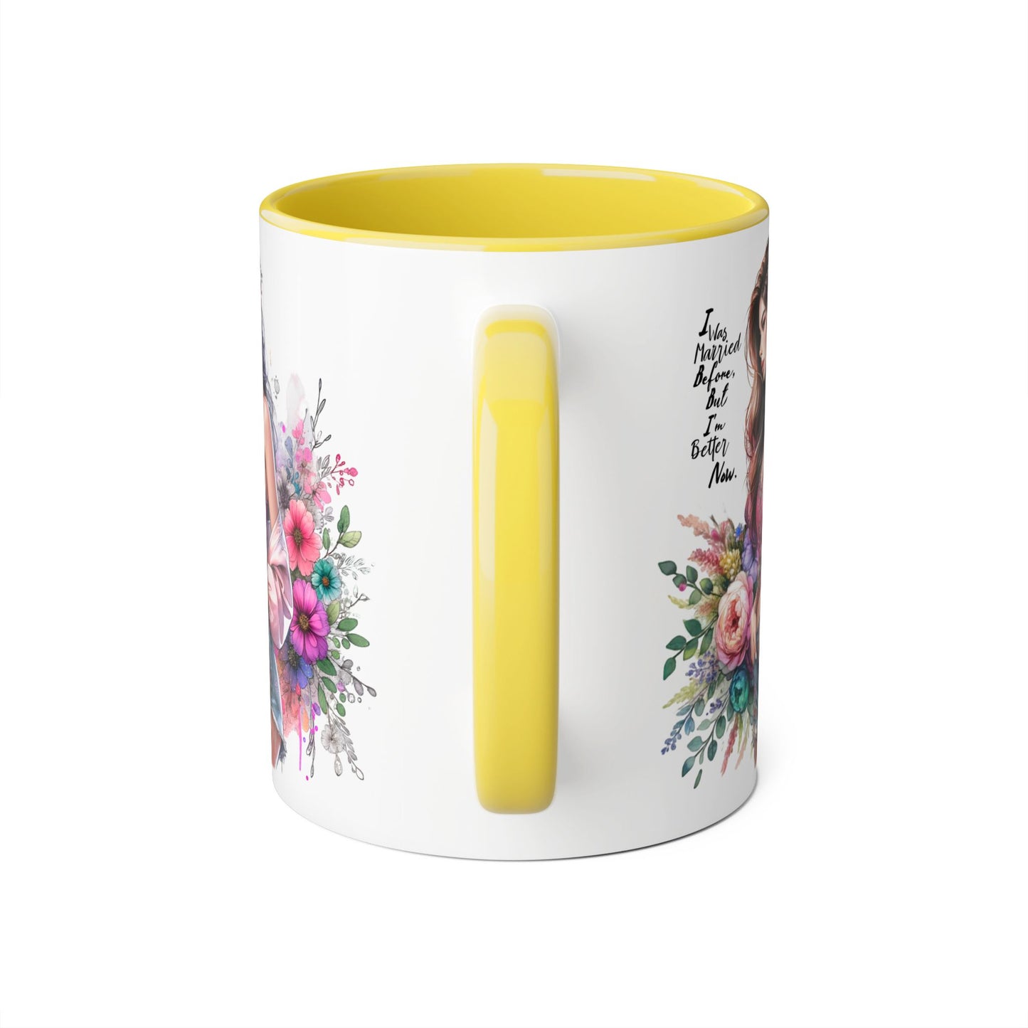I Was Married Before But I'm Better Now Floral Inspirational Accent Mug, 11oz Coffee Cup, Gift for Her, Motivational Drinkware, Home Decor, Birthday, Friendship