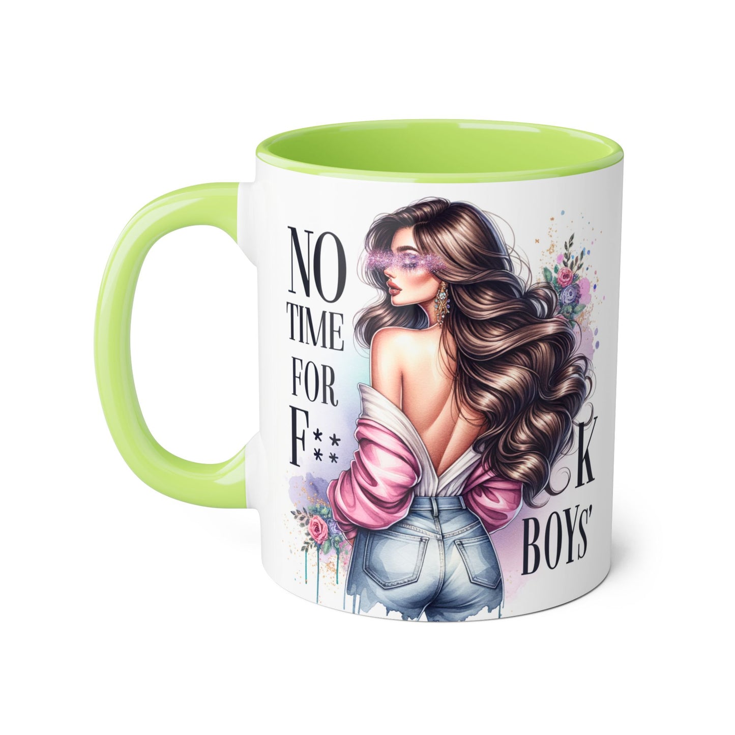 Funny Accent Mug - No Time For F*boys 11oz