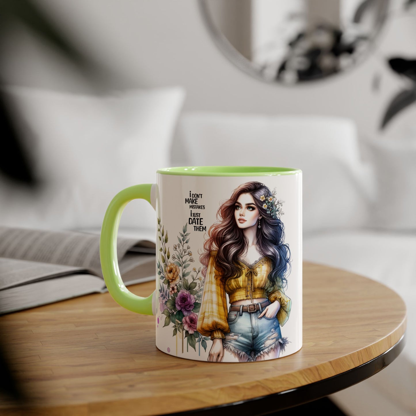 I Don't Make Mistakes, I Date Them Boho Floral Accent Mug, Coffee Cup, Gift for Her, Inspirational Mug, Birthday Gift, Women Empowerment