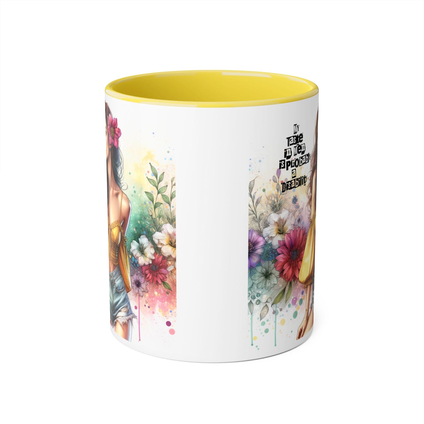 Funny Accent Mug - My Taste in Men is Probably a Disability Humor 11oz Cup