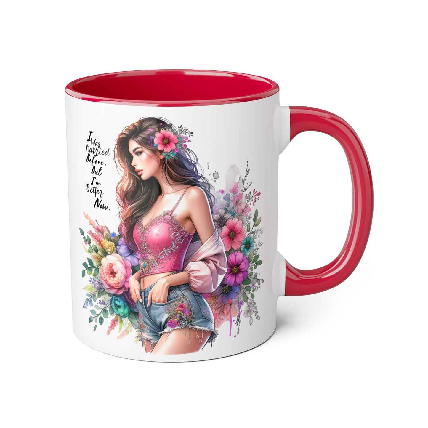 I Was Married Before But I'm Better Now Floral Inspirational Accent Mug, 11oz Coffee Cup, Gift for Her, Motivational Drinkware, Home Decor, Birthday, Friendship