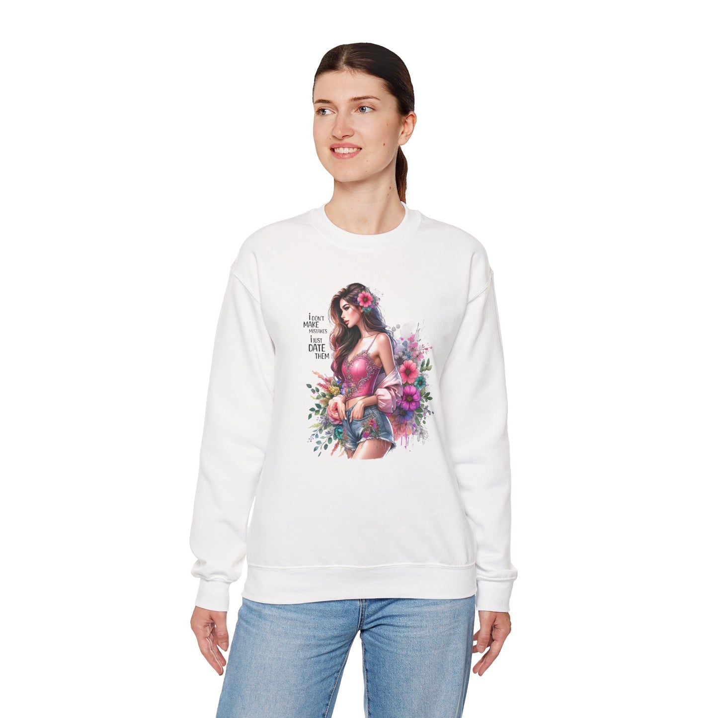I Don`t Make Mistakes, I Just Date Them Floral Fantasy Crewneck Sweatshirt, Boho Sweatshirt, Spring Fashion, Gift for Her, Cute Sweatshirt, Cozy Wear