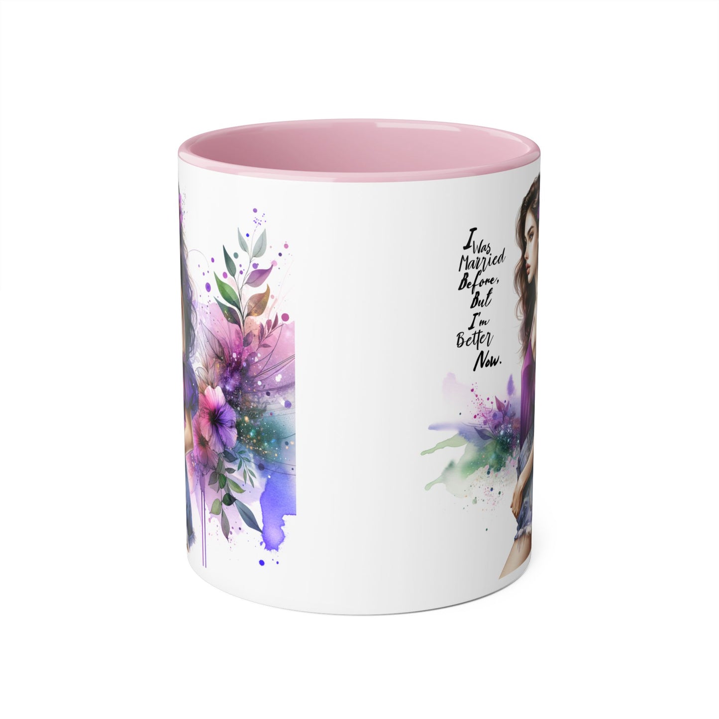 I Was Married Before But I'm Better Now Humoristic Empowered Woman Mug, Inspirational Coffee Cup, Motivational Gift for Her, Affirmation Mug, Unique Artwork Mug