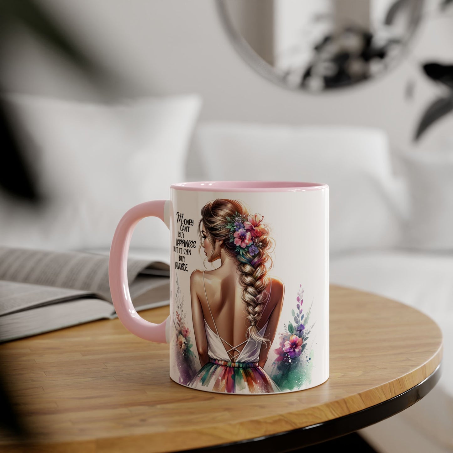 Money Can't Buy Happiness But It Can Buy Divorce Humoristic Inspirational Floral Accent Mug, 11oz Coffee Cup for Moms, Uplifting Gift for Mother's Day, Motivational Drinkware, Unique Art Mug