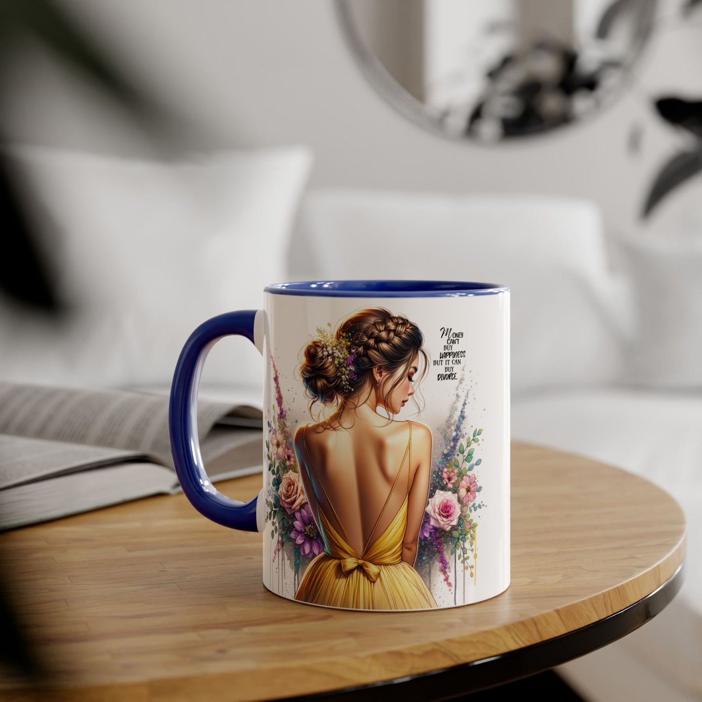 Money Can't Buy Happiness But It Can Buy Divorce Humoristic Elegant Floral Accent Mug, Gift for Her, Coffee Lover, Inspirational Coffee Cup, Birthday Gift Idea, Unique Home Decor
