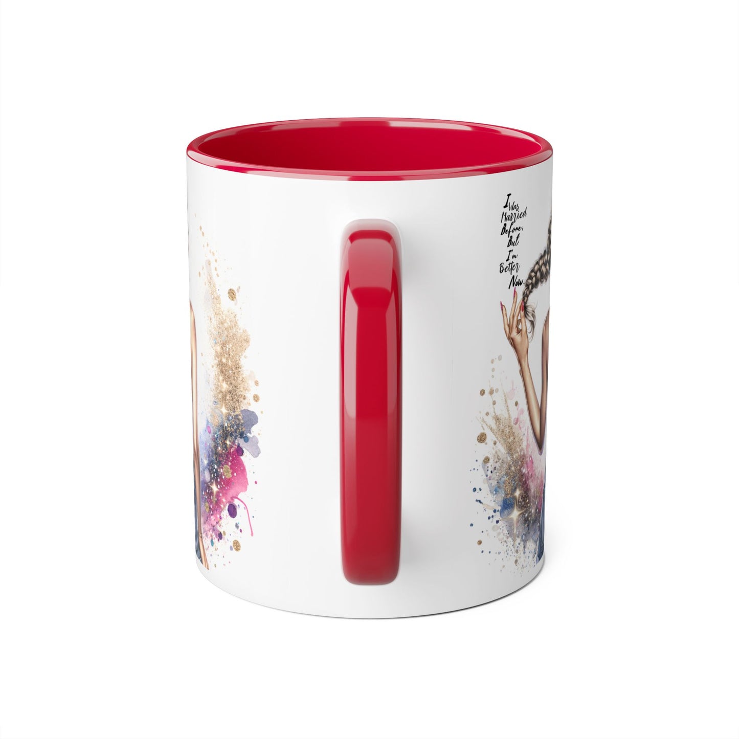 I Was Married Before But I'm Better Now Humoristic Artistic Accent Mug, 11oz | Vibrant Coffee Cup, Gift for Her, Inspirational Decor, Stylish Drinkware, Unique Artwork