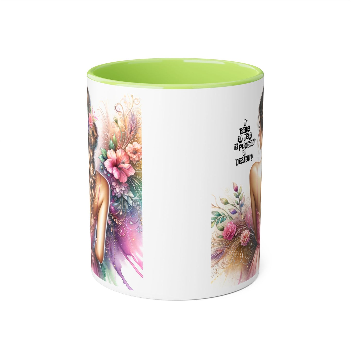 Funny Accent Mug - My Taste in Men is Probably a Disability Humor 11oz Cup