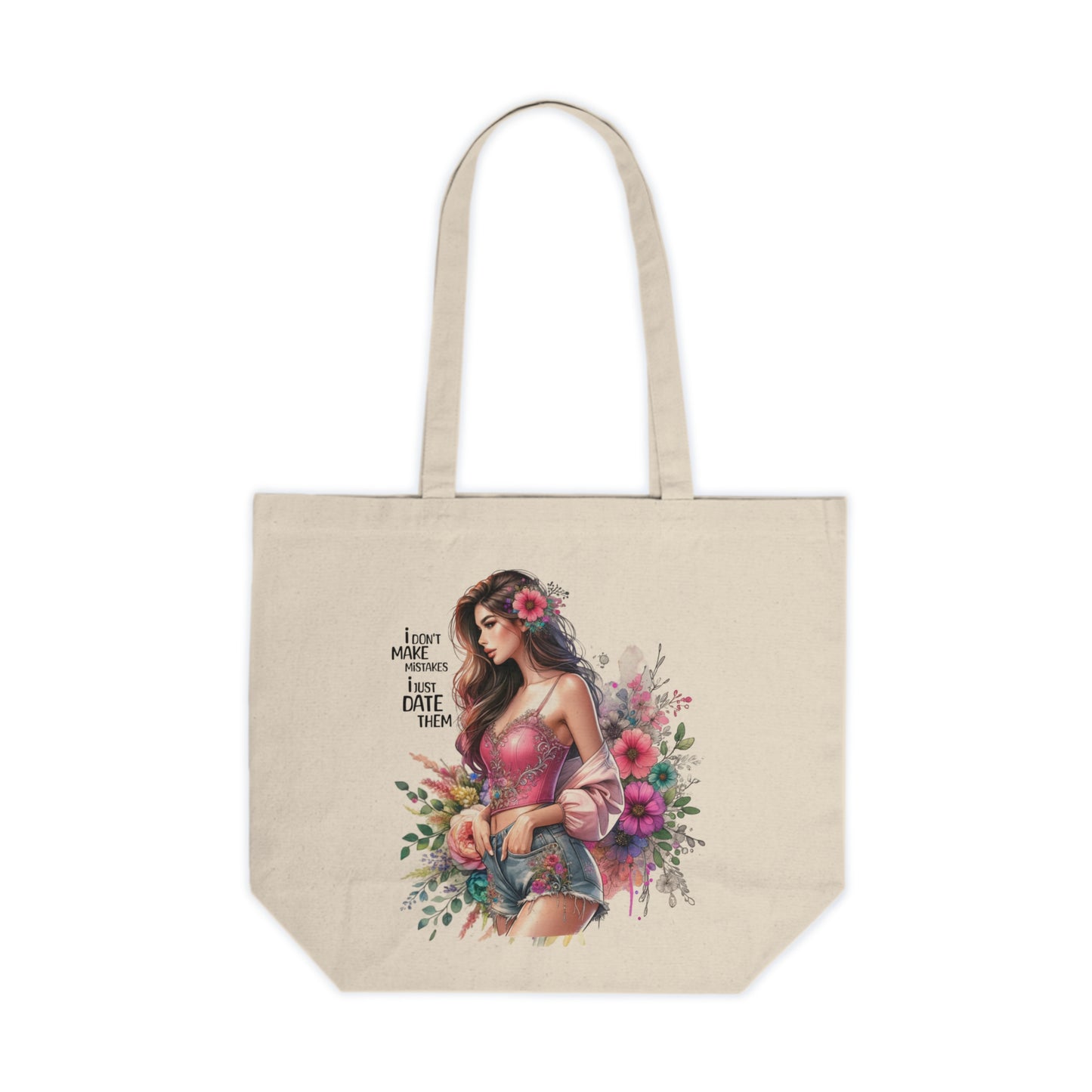 I Don`t Make Mistakes, I Just Date Them Stylish Canvas Shopping Tote with Floral Design | Perfect for Everyday Use, Market Trips, Beach Days, Gifts