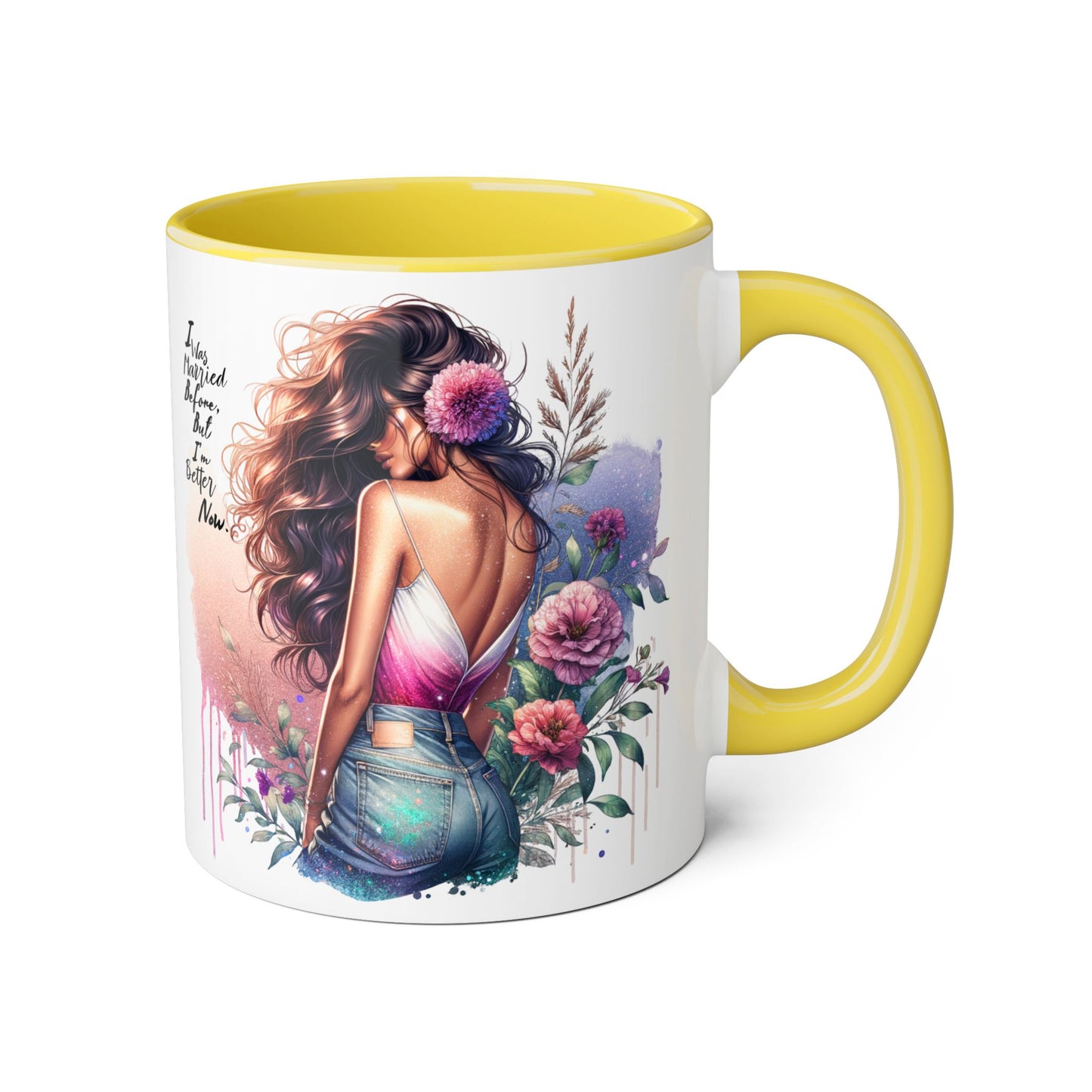 I Was Married Before But I'm Better Now Artistic Accent Mug, Inspirational Coffee Cup, Floral Design Gift, Empowering Mug for Women, Thoughtful Home Decor, Unique Tea Cup