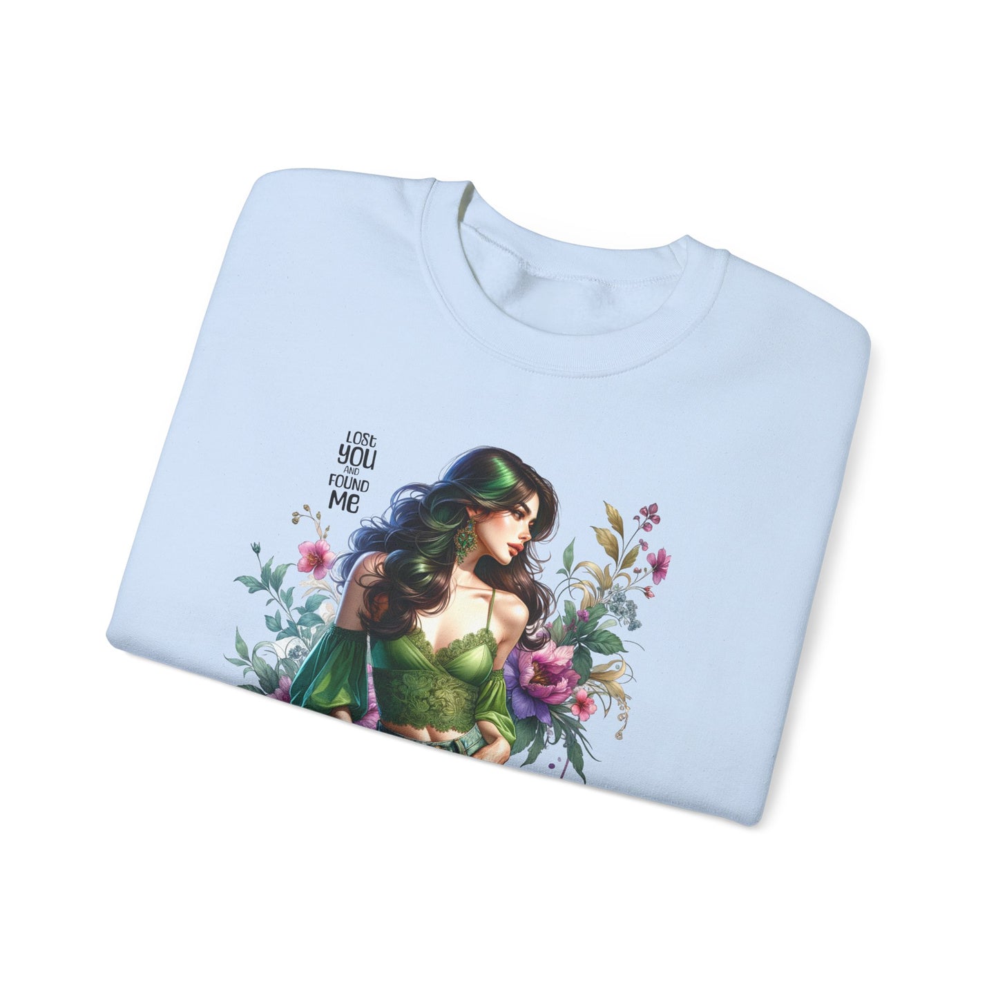 Lost You And Found Me Bohemian Floral Sweatshirt: Perfect for Cozy Days, Gift for Her, Casual Wear, Spring Fashion, Friendship Gift