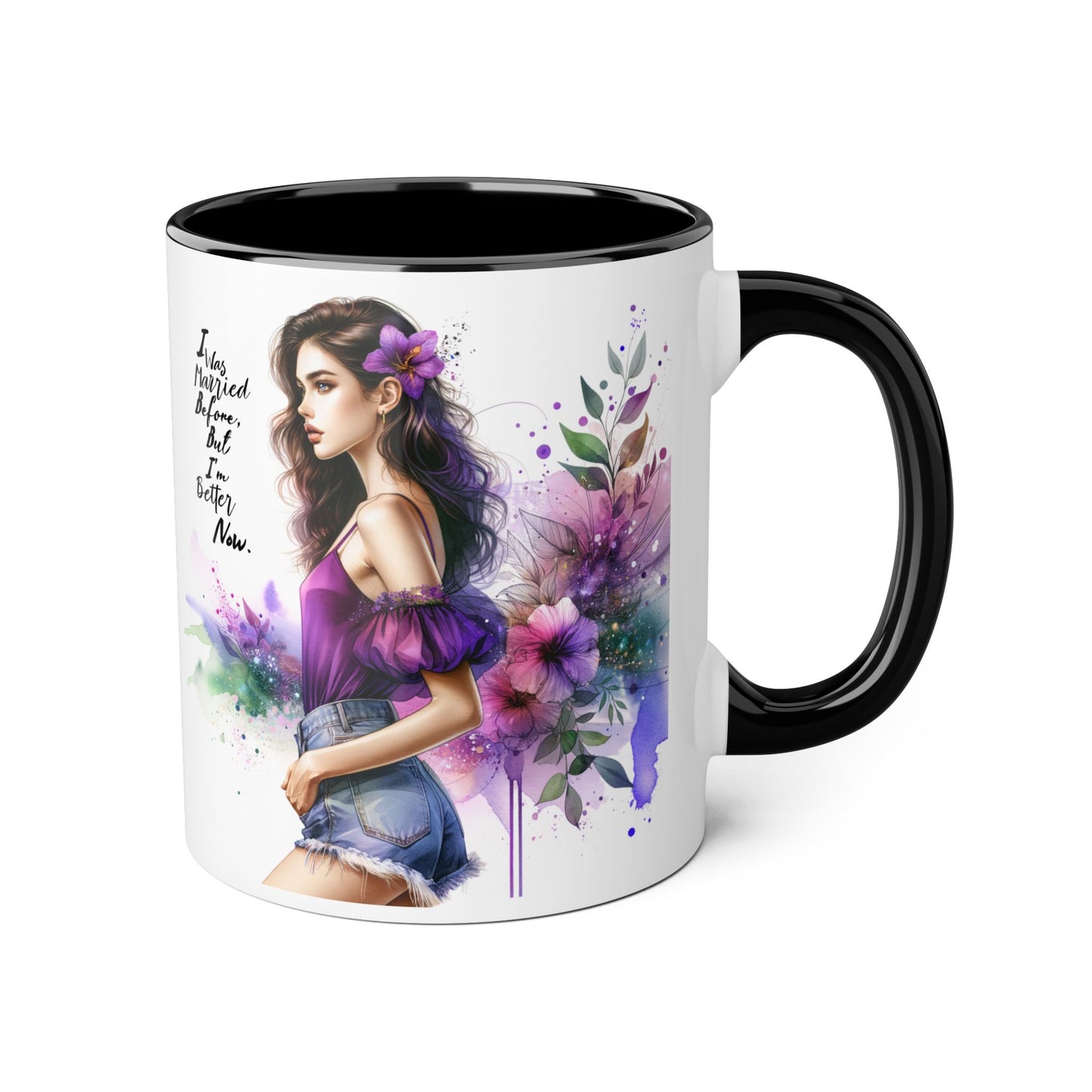 I Was Married Before But I'm Better Now Humoristic Empowered Woman Mug, Inspirational Coffee Cup, Motivational Gift for Her, Affirmation Mug, Unique Artwork Mug