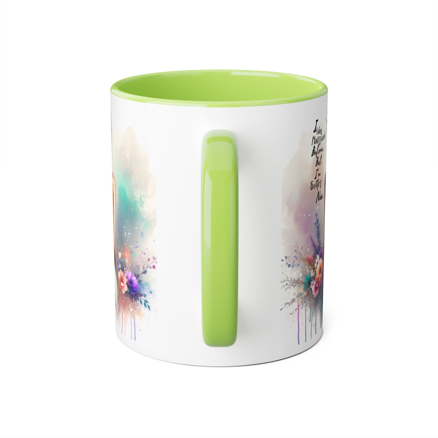 I Was Married Before But I'm Better Now Humoristic Inspirational Floral Accent Mug, Motivational Gift, Self-Love Coffee Cup, Unique Tea Mug, Art Print Drinkware