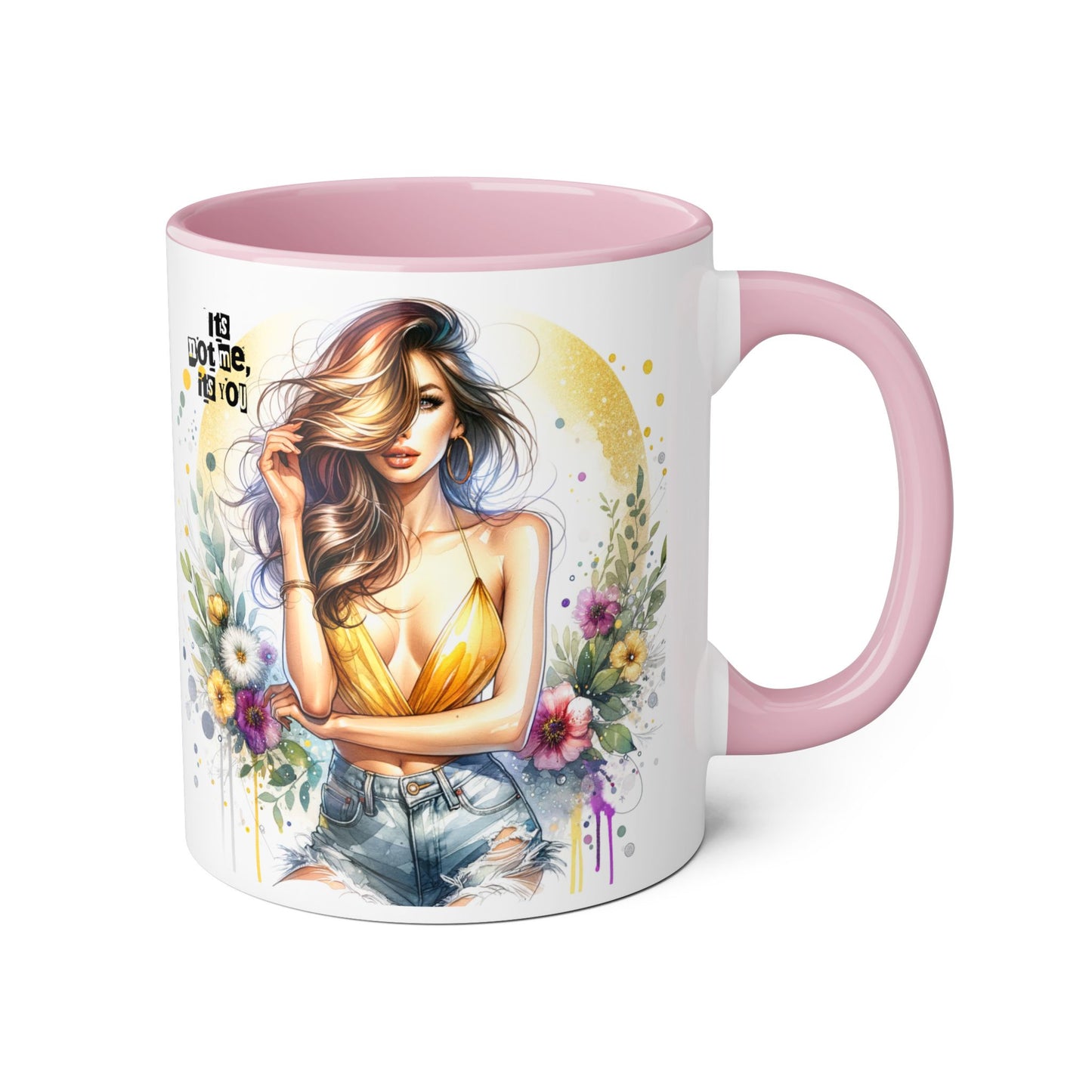 It's Not Me, It's You Humoristic Vibrant Floral Accent Mug, 11oz Coffee Cup, Mother's Day Gift, Boho Chic, Cozy Home Decor, Artist Designed Drinkware