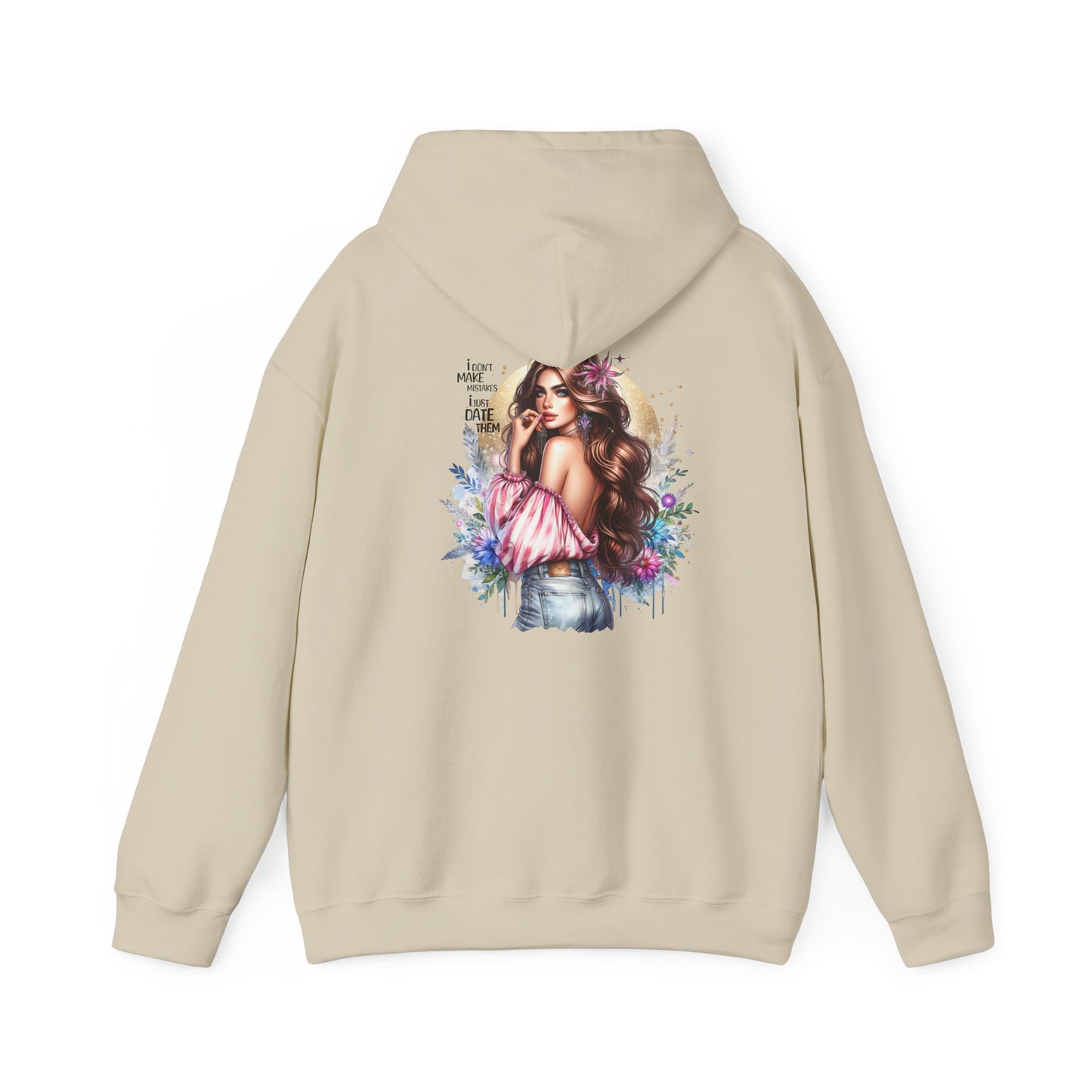 I Don`t Make Mistakes, I Just Date Them Floral Vibe Hoodie, Cozy Sweatshirt, Unisex Casual Wear, Gift for Her, Trendy Apparel, Comfortable Fashion