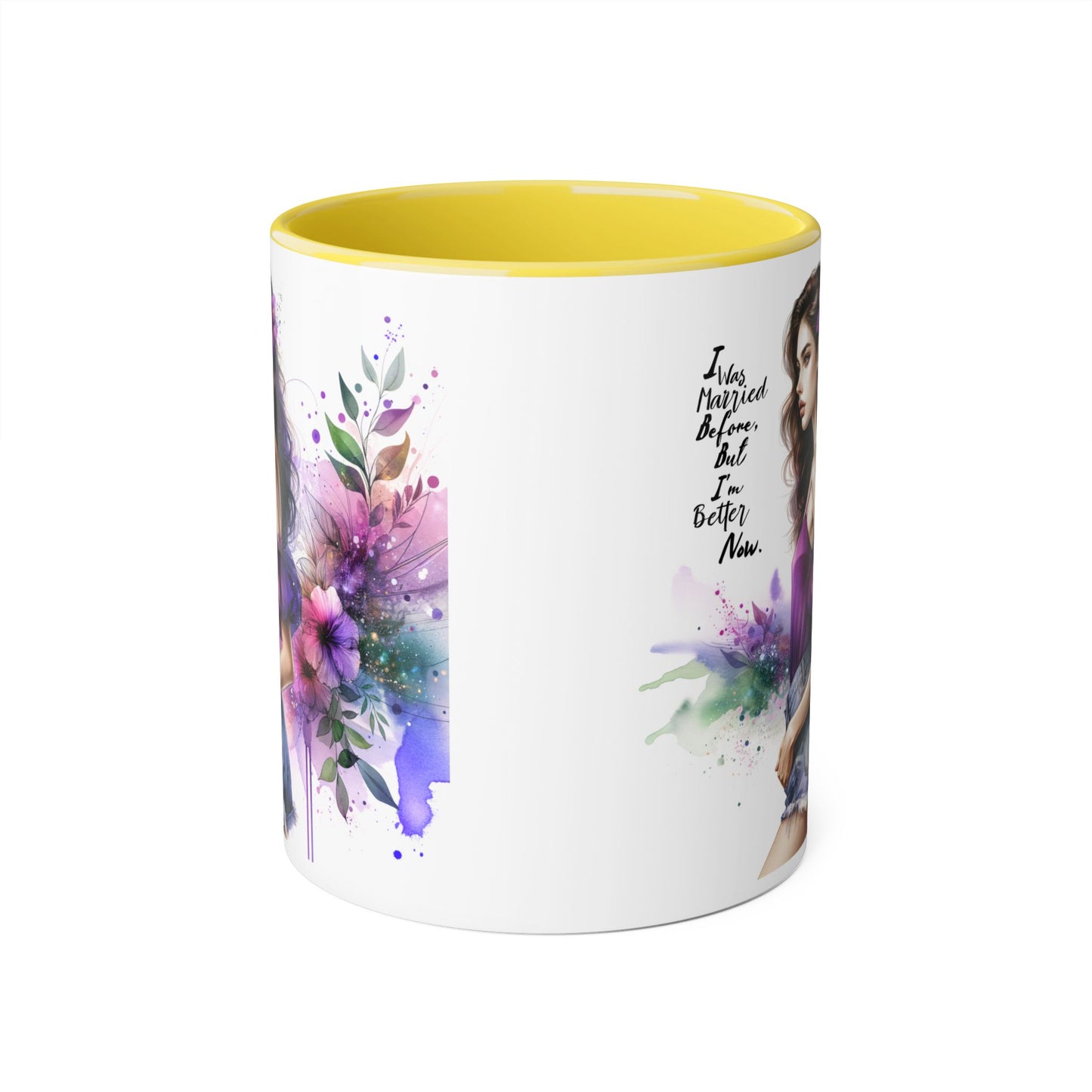 I Was Married Before But I'm Better Now Humoristic Empowered Woman Mug, Inspirational Coffee Cup, Motivational Gift for Her, Affirmation Mug, Unique Artwork Mug