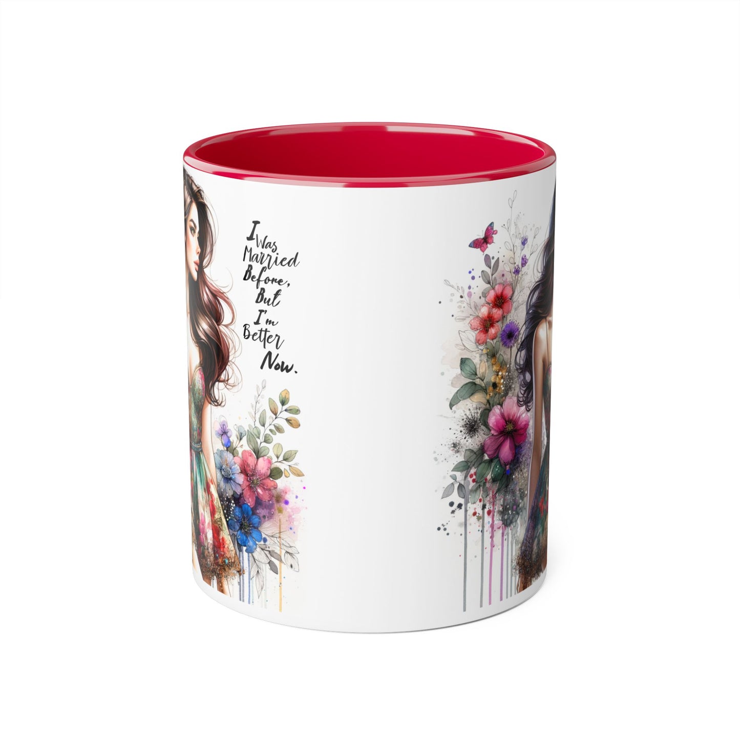 I Was Married Before But I'm Better Now Humoristic Inspirational Floral Accent Mug, Motivational Gift for Her, Home Decor Coffee Cup, Artful Tea Mug, Unique Present for Self-Care