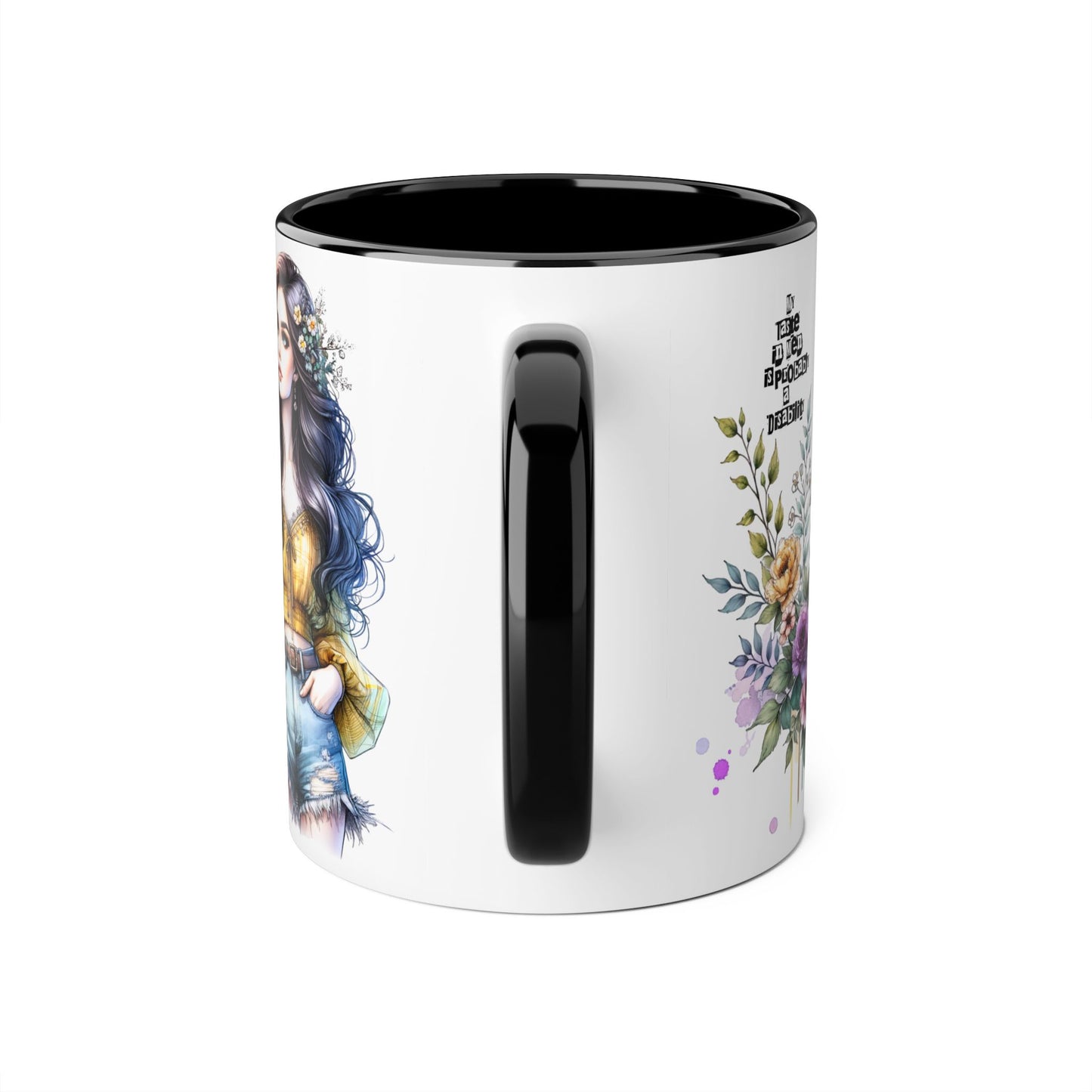 Funny Accent Mug - My Taste in Men is Probably a Disability Humor 11oz Cup