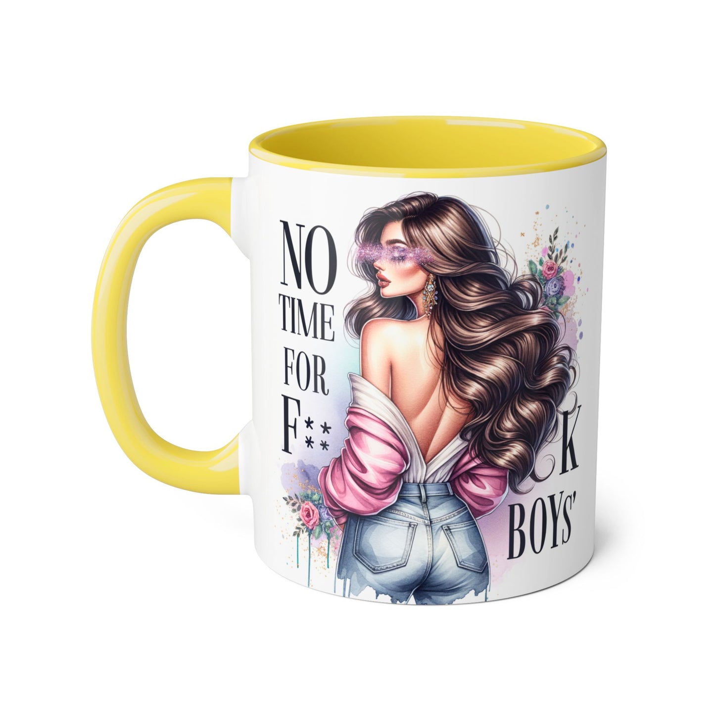 Funny Accent Mug - No Time For F*boys 11oz