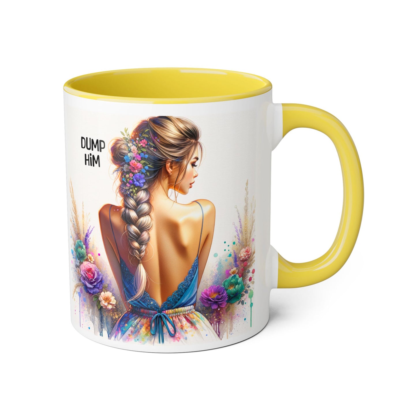 Dump Him Funny Accent Mug 11oz