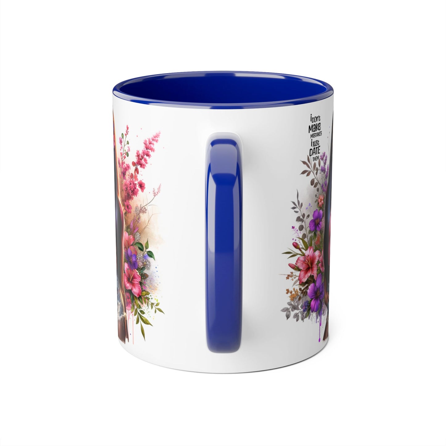 'I Don't Make Mistakes, I Date Them' Accent Mugs, 11oz