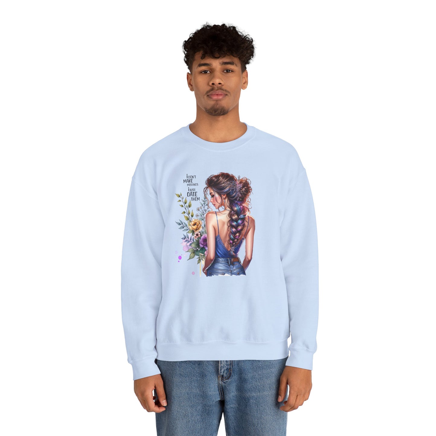 I Don`t Make Mistakes, I Just Date Them Floral Illustration Crewneck Sweatshirt, Cozy Gift for Her, Casual Fashion, Spring Wardrobe Essential, Art Lover Apparel