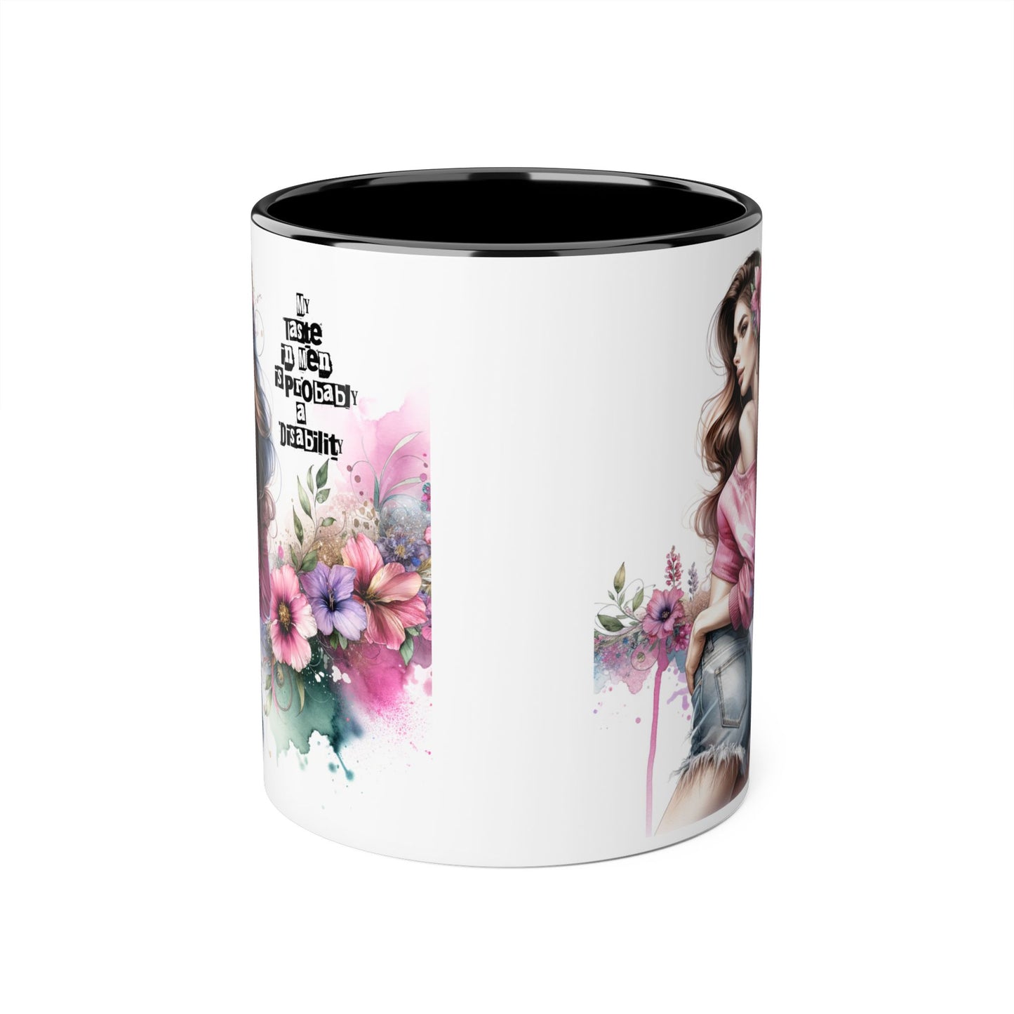 Funny Accent Mug - My Taste in Men is Probably a Disability Humor 11oz Cup