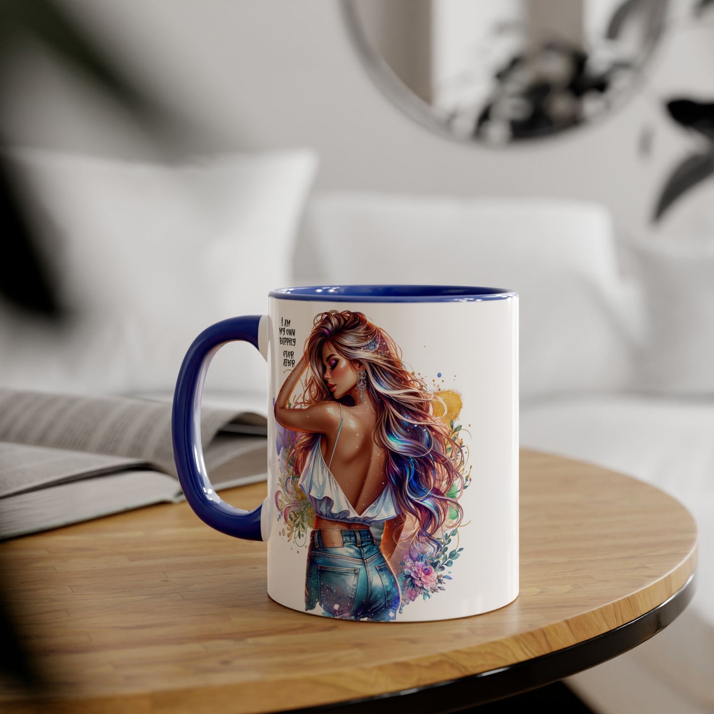 Colorful Inspirational Accent Mug - "I Am My Own Happily Ever After "