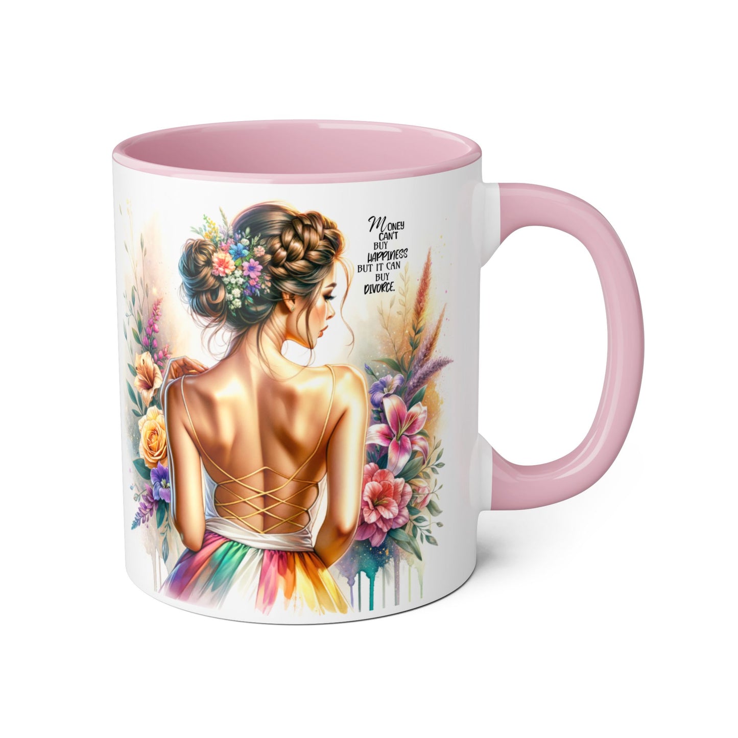 Money Can't Buy Happiness But It Can Buy Divorce Humoristic Beautiful Woman Floral Accent Mug, Inspirational Coffee Cup, Unique Gift, Art Lover Mug, Home Decor, Decorative Coffee Mug