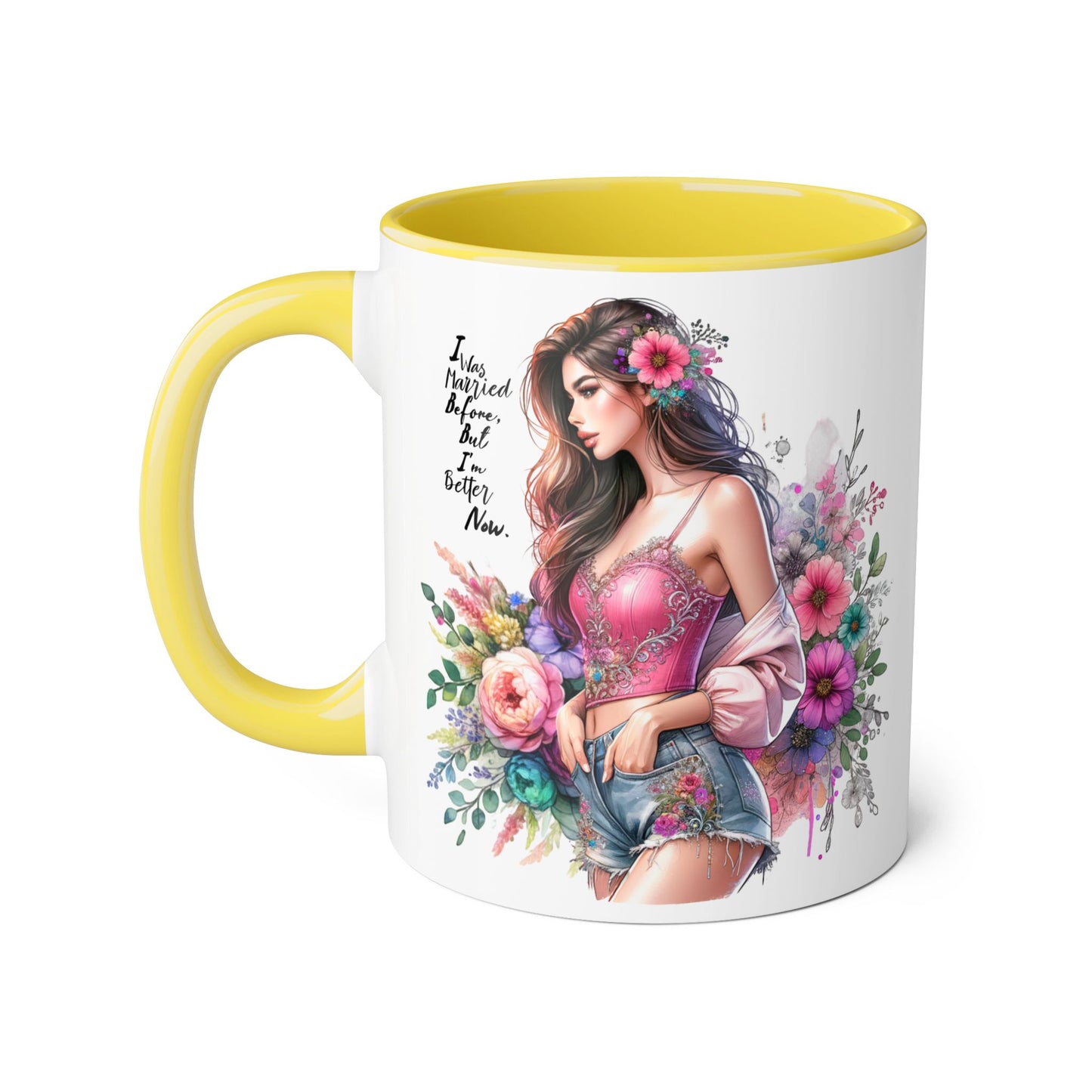 I Was Married Before But I'm Better Now Floral Inspirational Accent Mug, 11oz Coffee Cup, Gift for Her, Motivational Drinkware, Home Decor, Birthday, Friendship