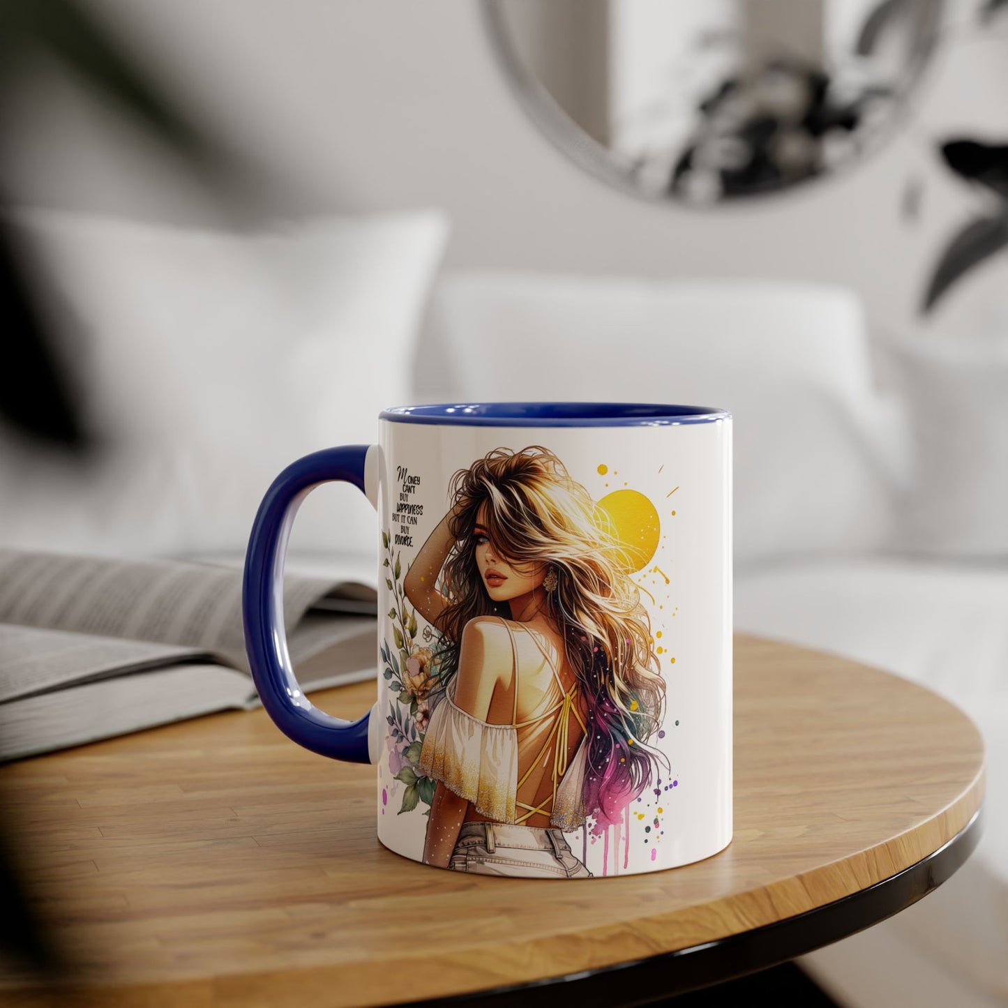 Money Can't Buy Happiness But It Can Buy Divorce Humoristic Artistic Accent Mugs, Ideal Gift for Mother's Day, Flower Lover, Cheerful Home Decor, Inspirational Drinkware, Unique Coffee Collection