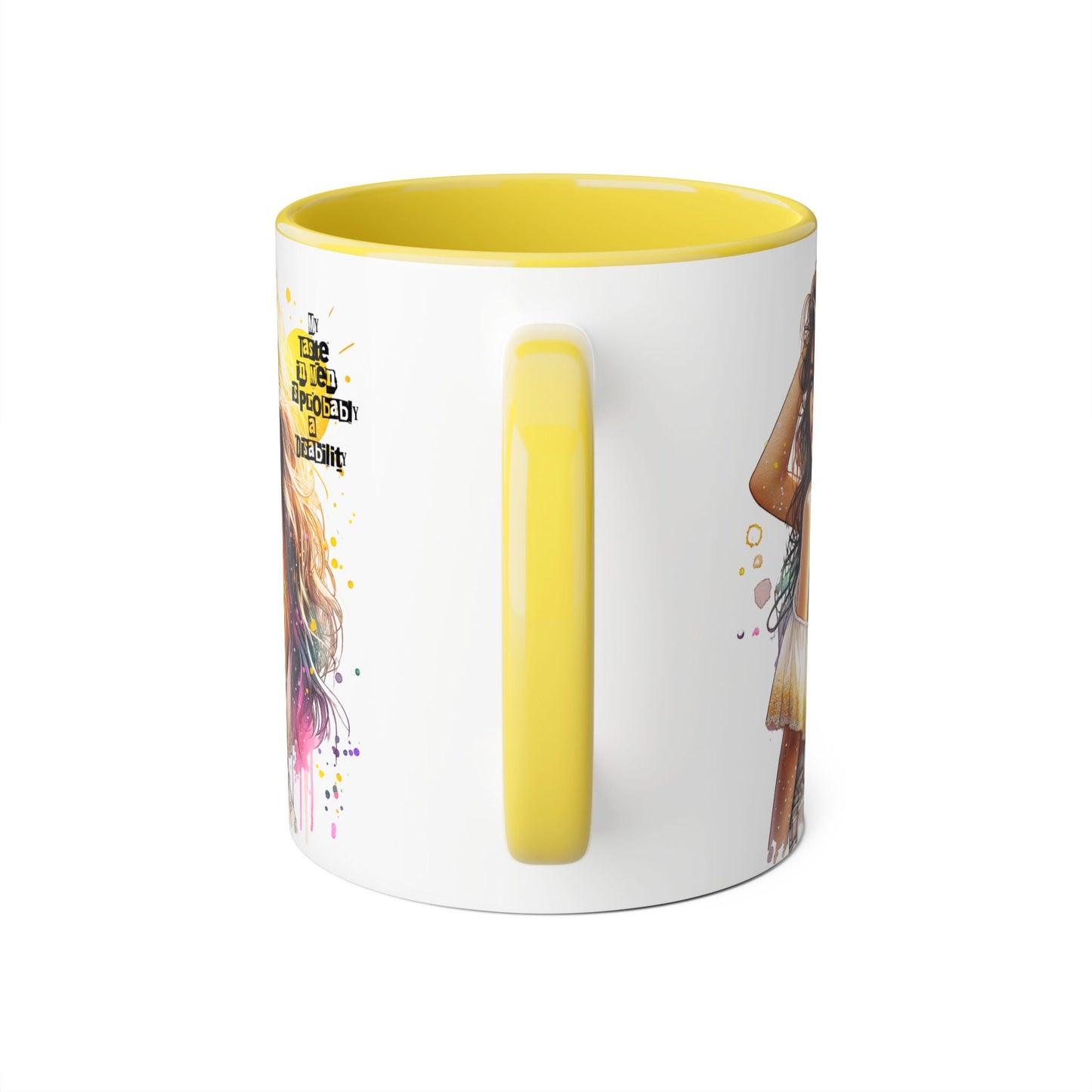 Funny Accent Mug - My Taste in Men is Probably a Disability Humor 11oz Cup