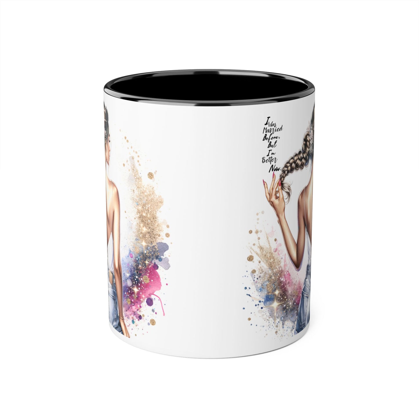 I Was Married Before But I'm Better Now Humoristic Artistic Accent Mug, 11oz | Vibrant Coffee Cup, Gift for Her, Inspirational Decor, Stylish Drinkware, Unique Artwork
