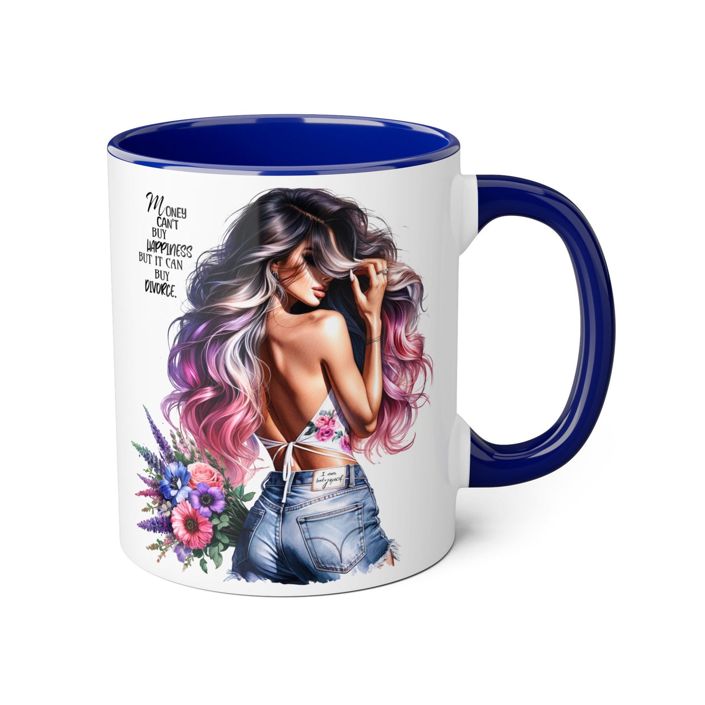 Mug - Money Can't Buy Happiness But It Can Buy Divorce Humoristic Accent Mug, 11oz