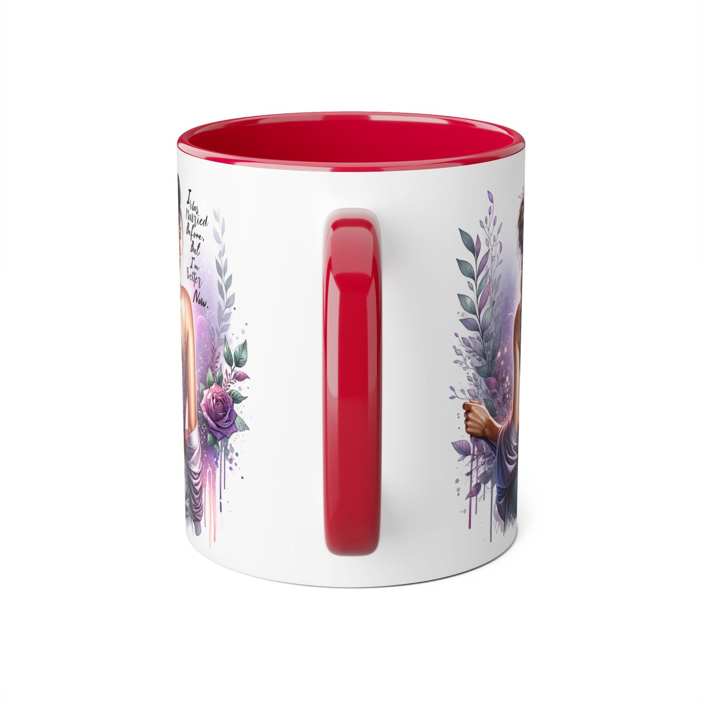 I Was Married Before But I'm Better Now Humoristic Elegant Art Mug, Inspirational Coffee Cup, Stylish Beverage Holder, Gift for Her, Floral Decor